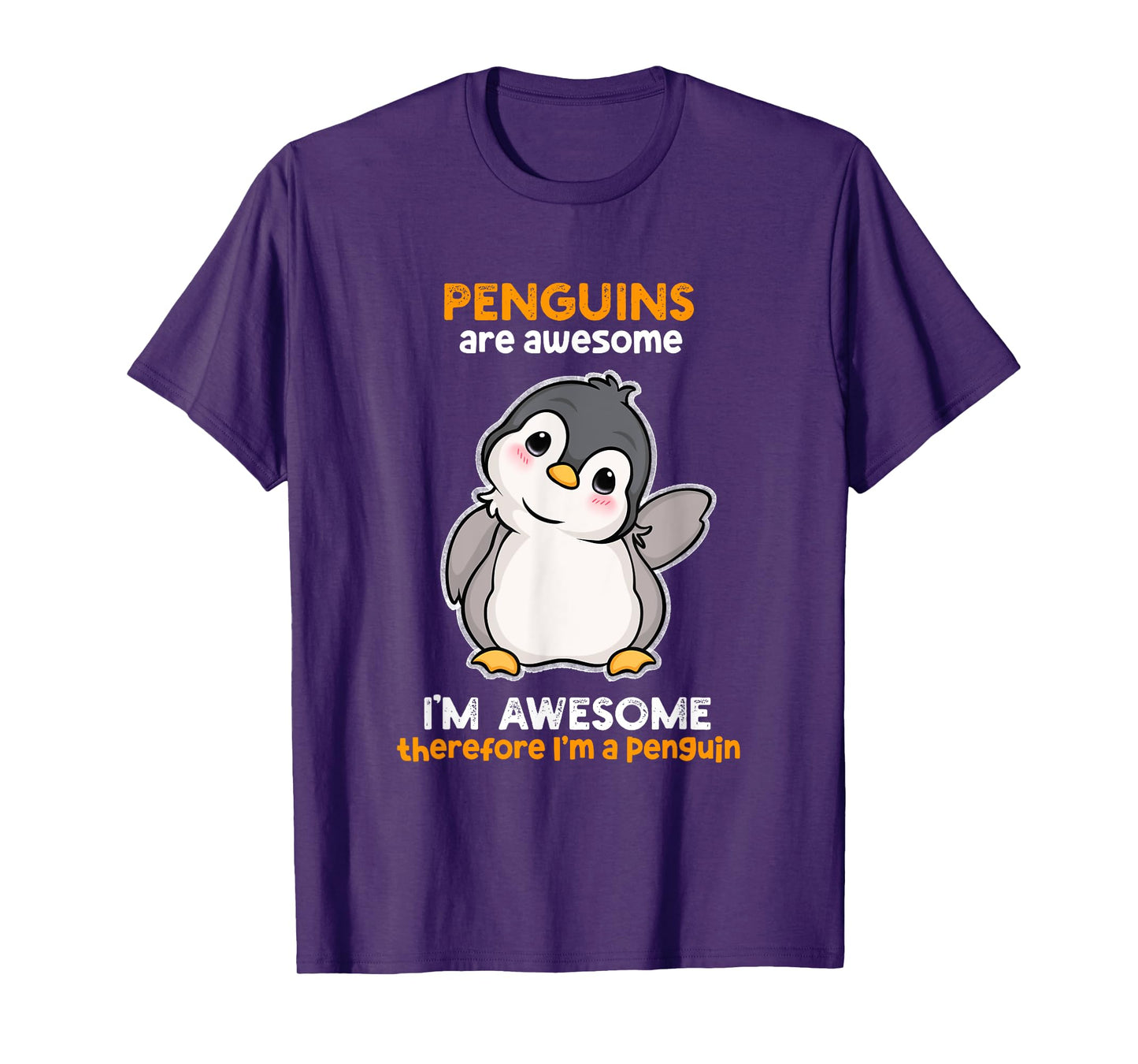 Penguins Are Awesome Girl Kids Boys Women Penguin T-Shirt