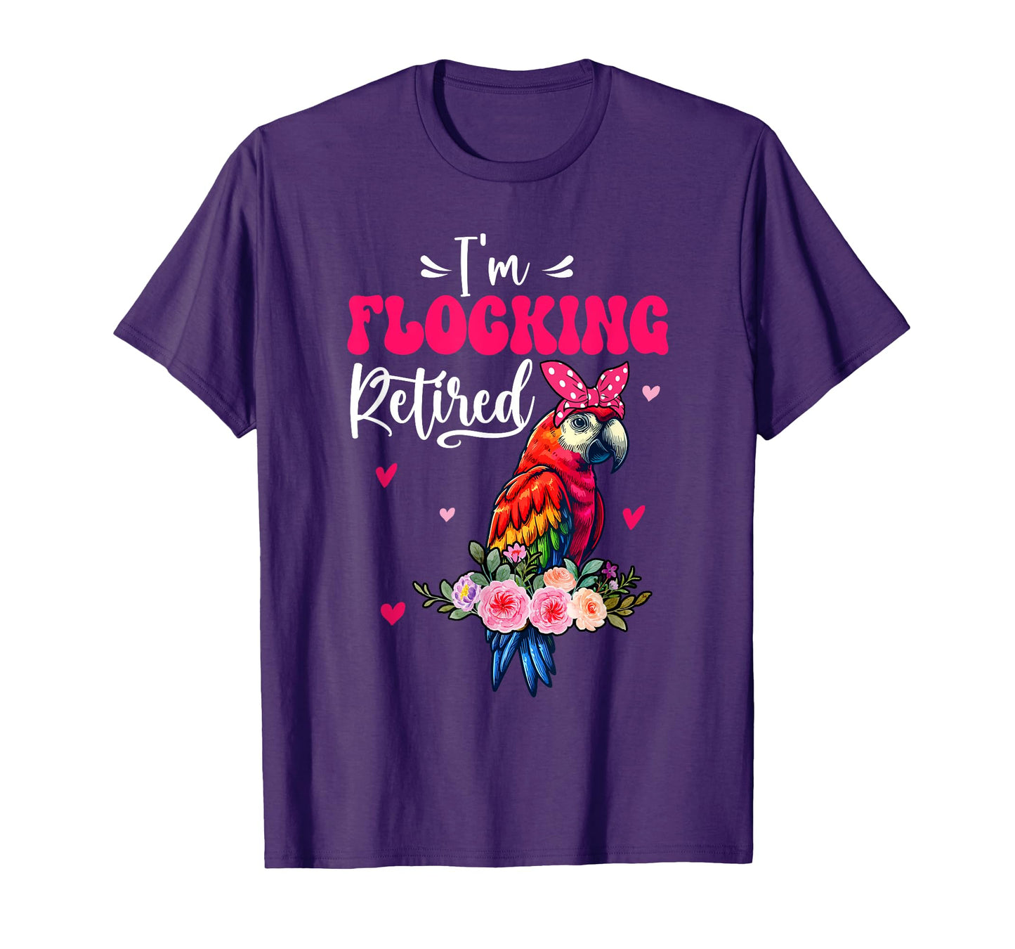 I'm Flocking Retired Cute Parrot Bow Tie Funny Retirement T-Shirt