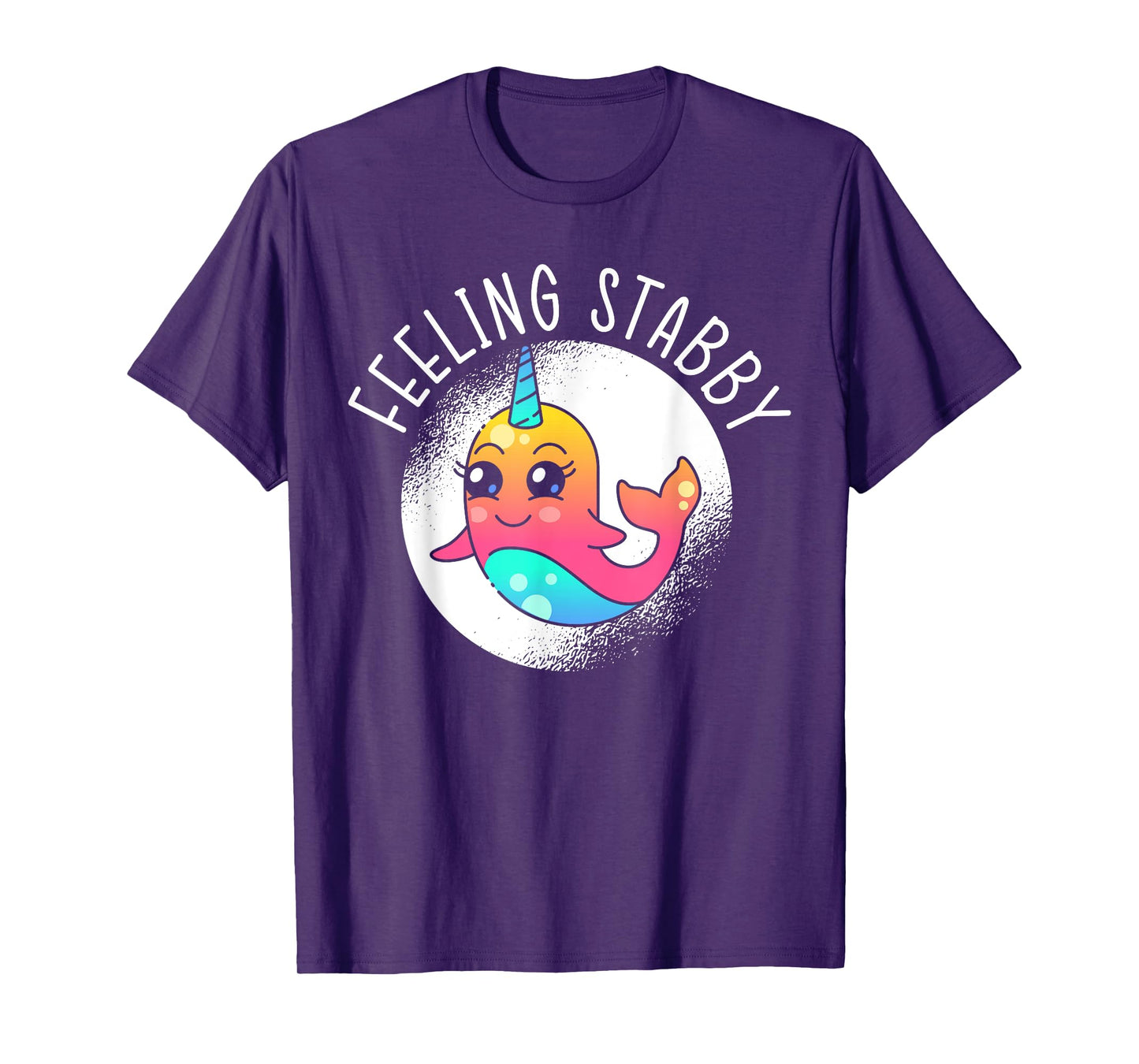 Feeling Stabby Narwhal Unicorn Of The Sea Animal Narwhale T-Shirt