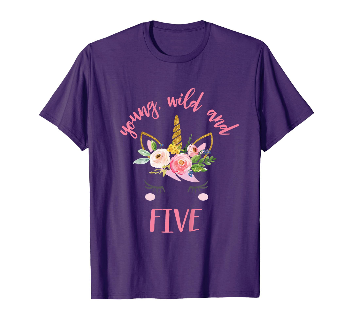 Kids Young Wild and Five, Unicorn 5th Birthday Shirt T-Shirt