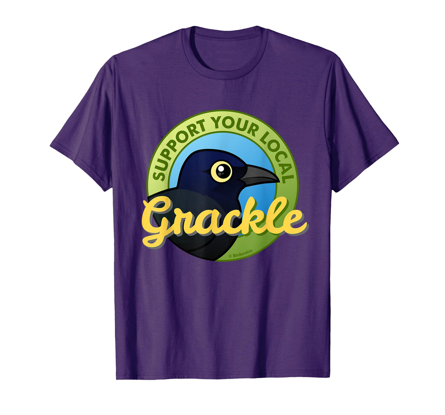 Grackle Lover Support Your Local Grackle Cartoon Funny Gift T-Shirt