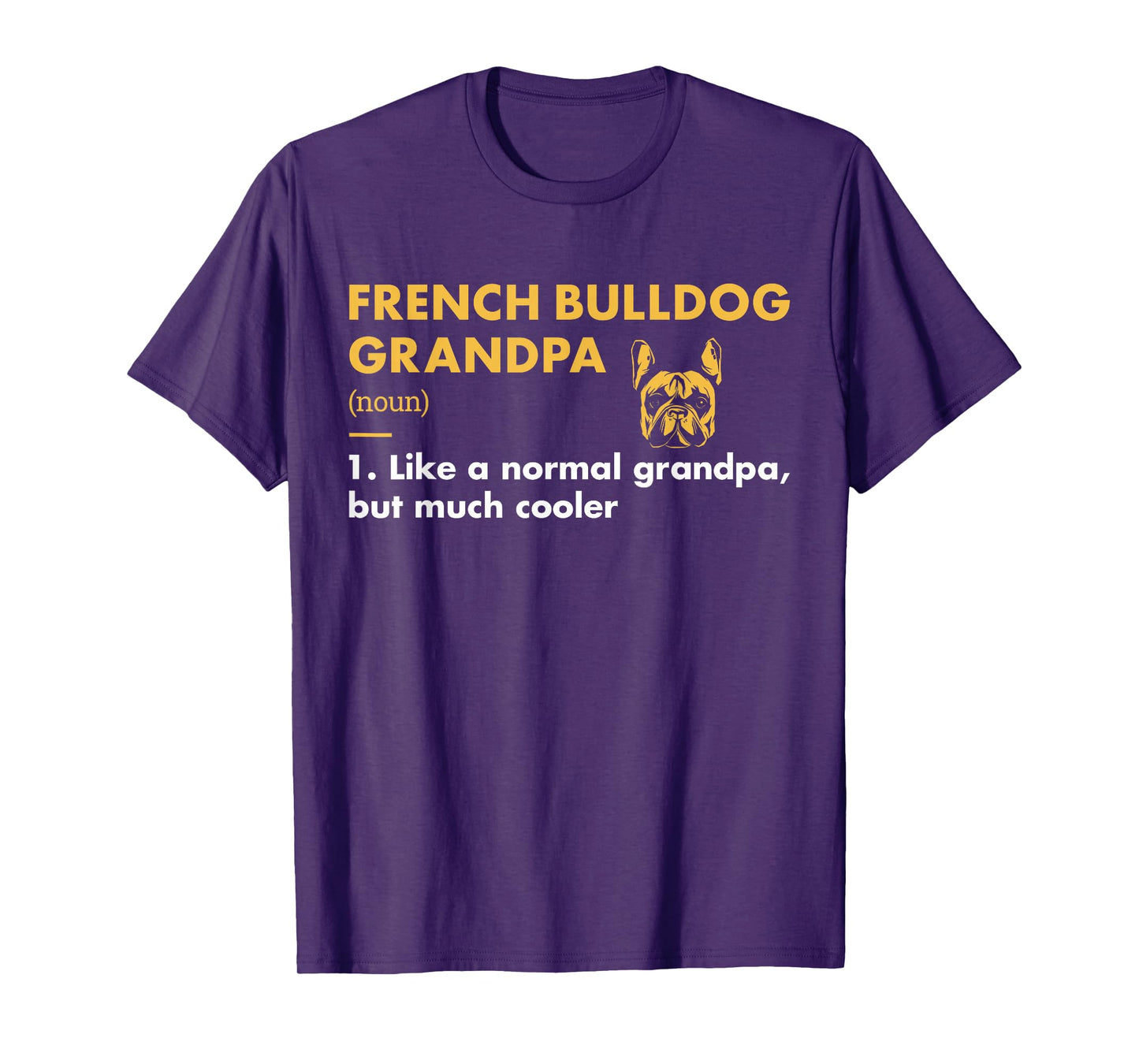 Dog French Bulldog Grandpa Definition T-Shirt