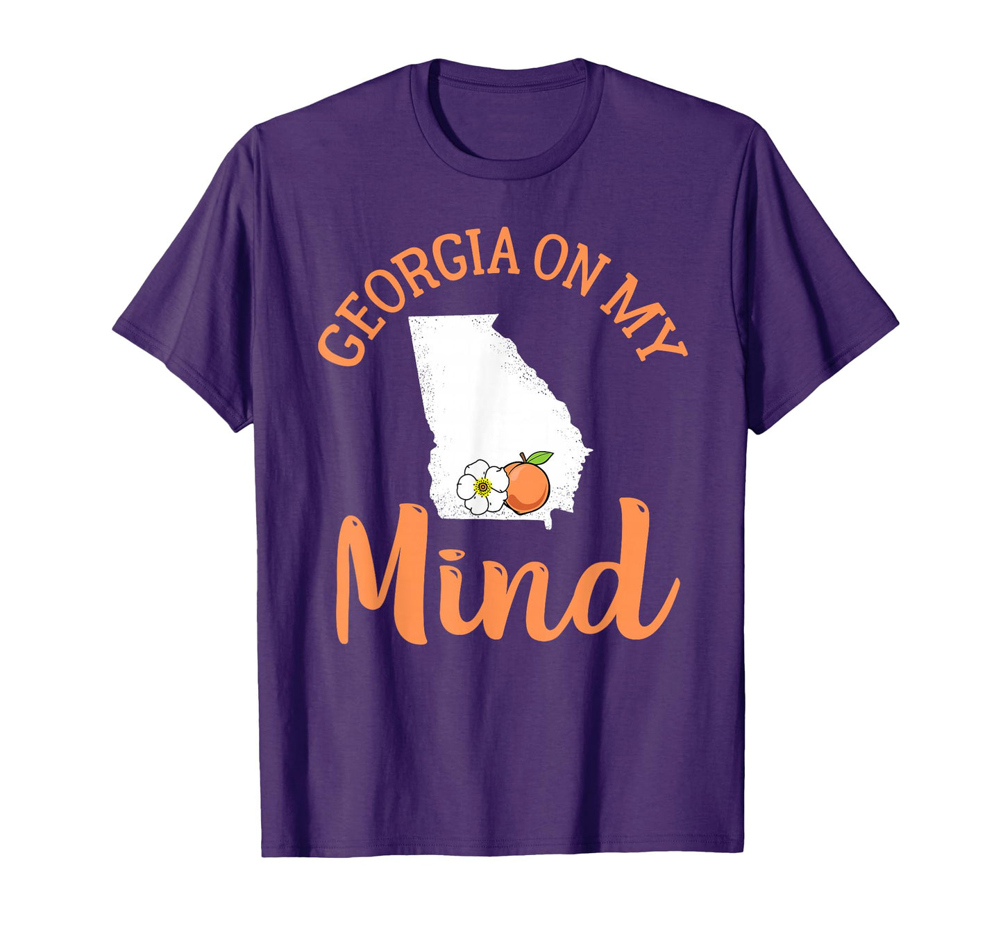 Georgia On My Mind GA Atlanta Peach Funny Southern State T-Shirt