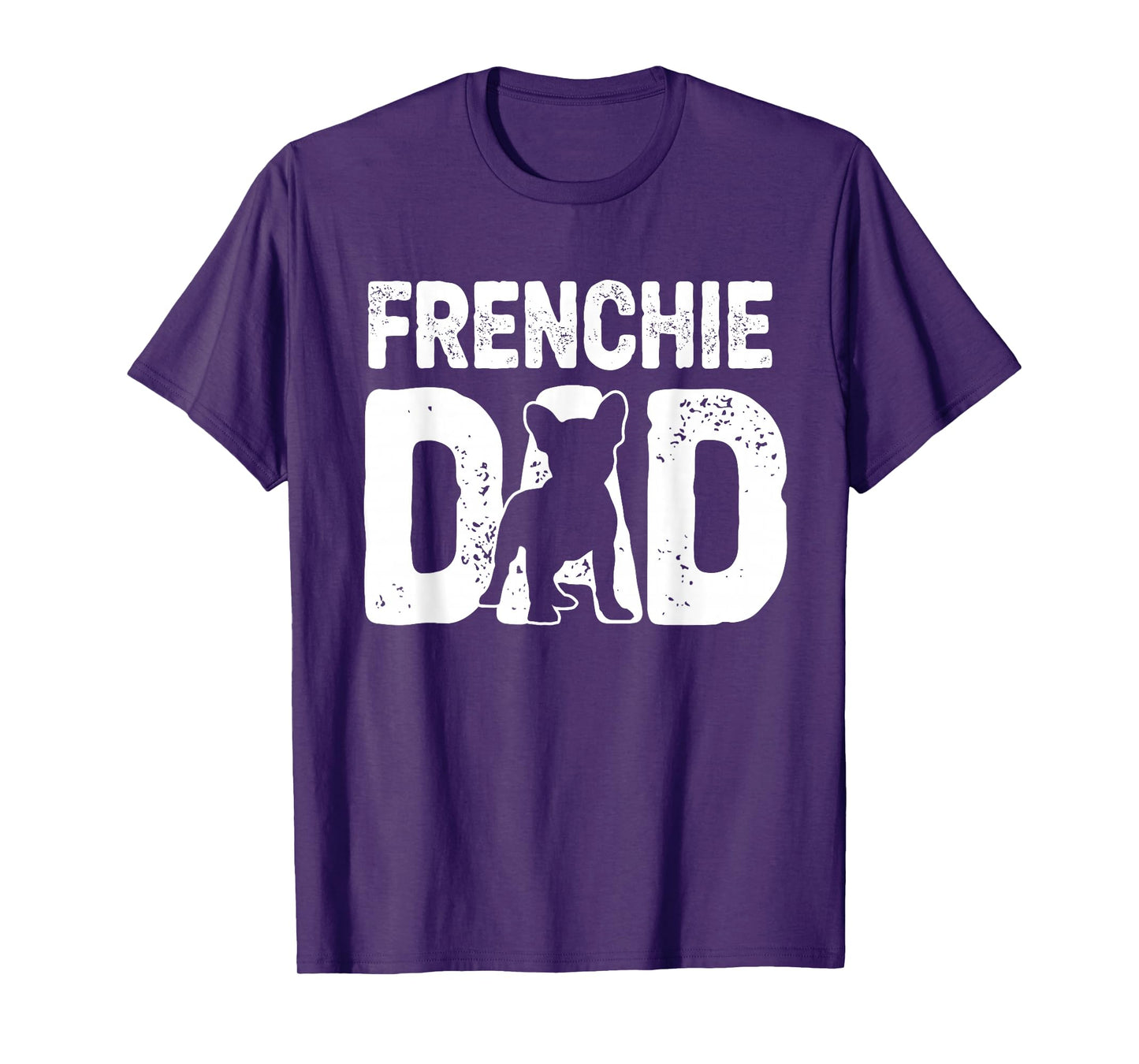 Funny Frenchie Dad Dog Lover French Bulldog Father Dog Owner T-Shirt