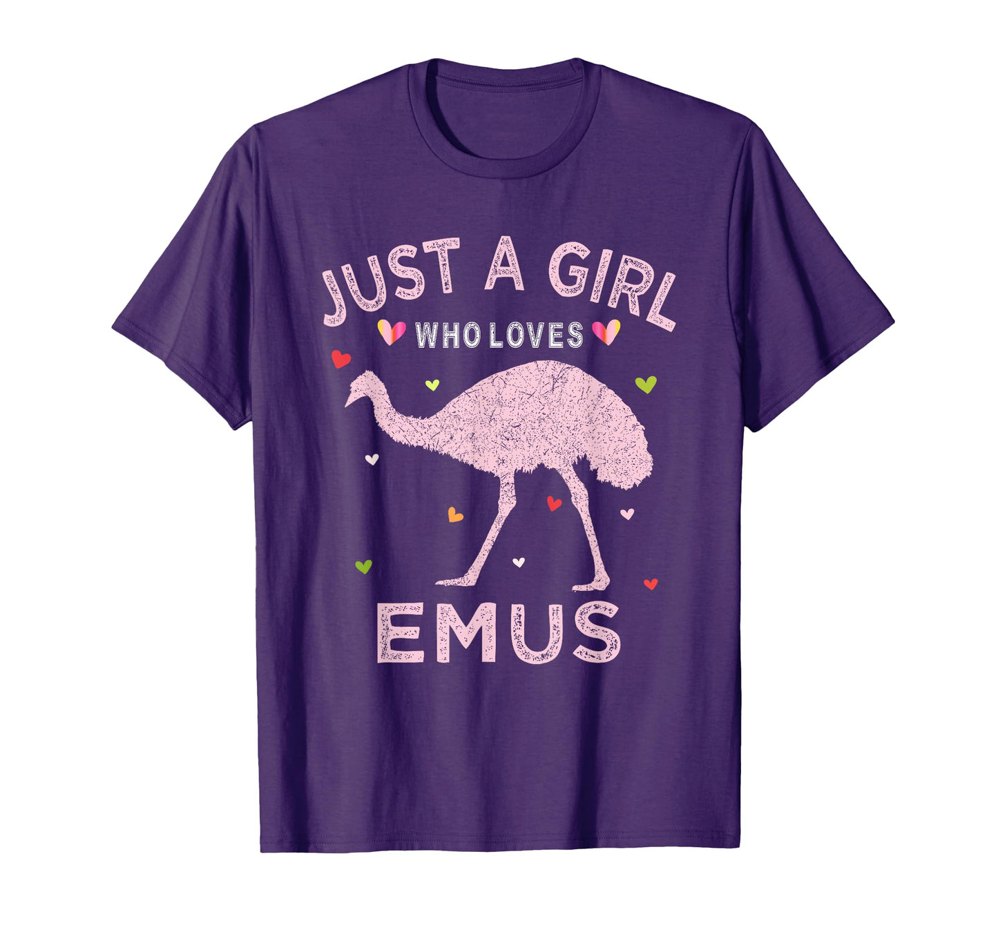 Emu Bird Lover Gift Just A Girl Who Loves Emus T-Shirt