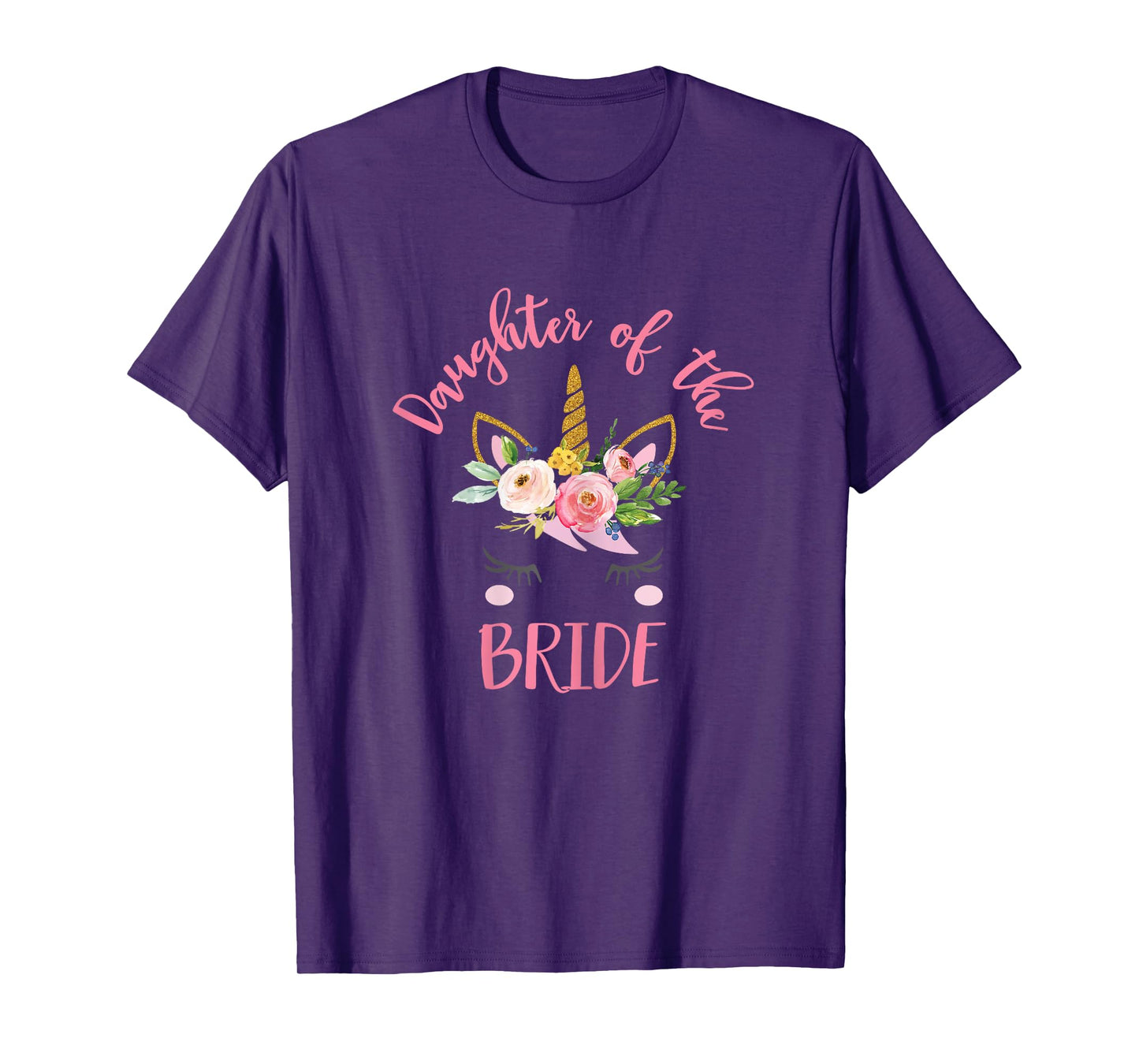Unicorn Daughter of the Bride T-Shirt, Wedding Gift T-Shirt