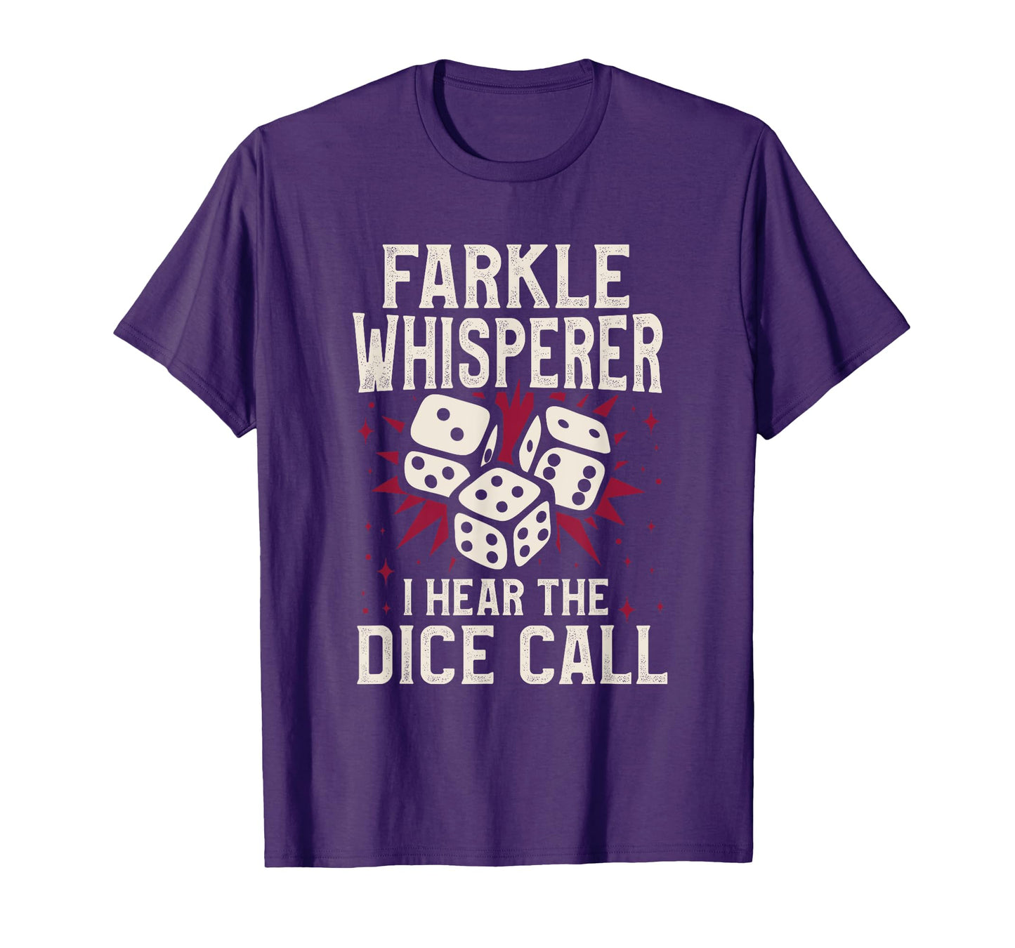 Farkle Whisperer I Hear The Dice Call T-Shirt
