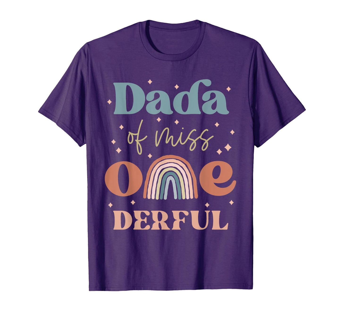 Dada of Miss Onederful Boho Rainbow Daughter First Birthday T-Shirt
