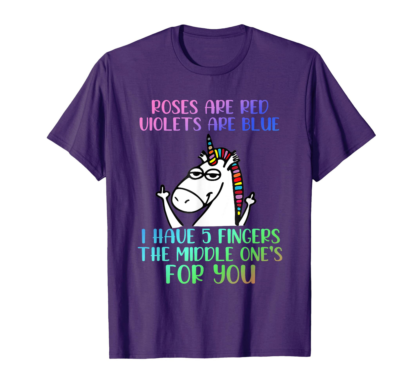Roses Are Red Violets Are Blue Funny Unicorn T-Shirt