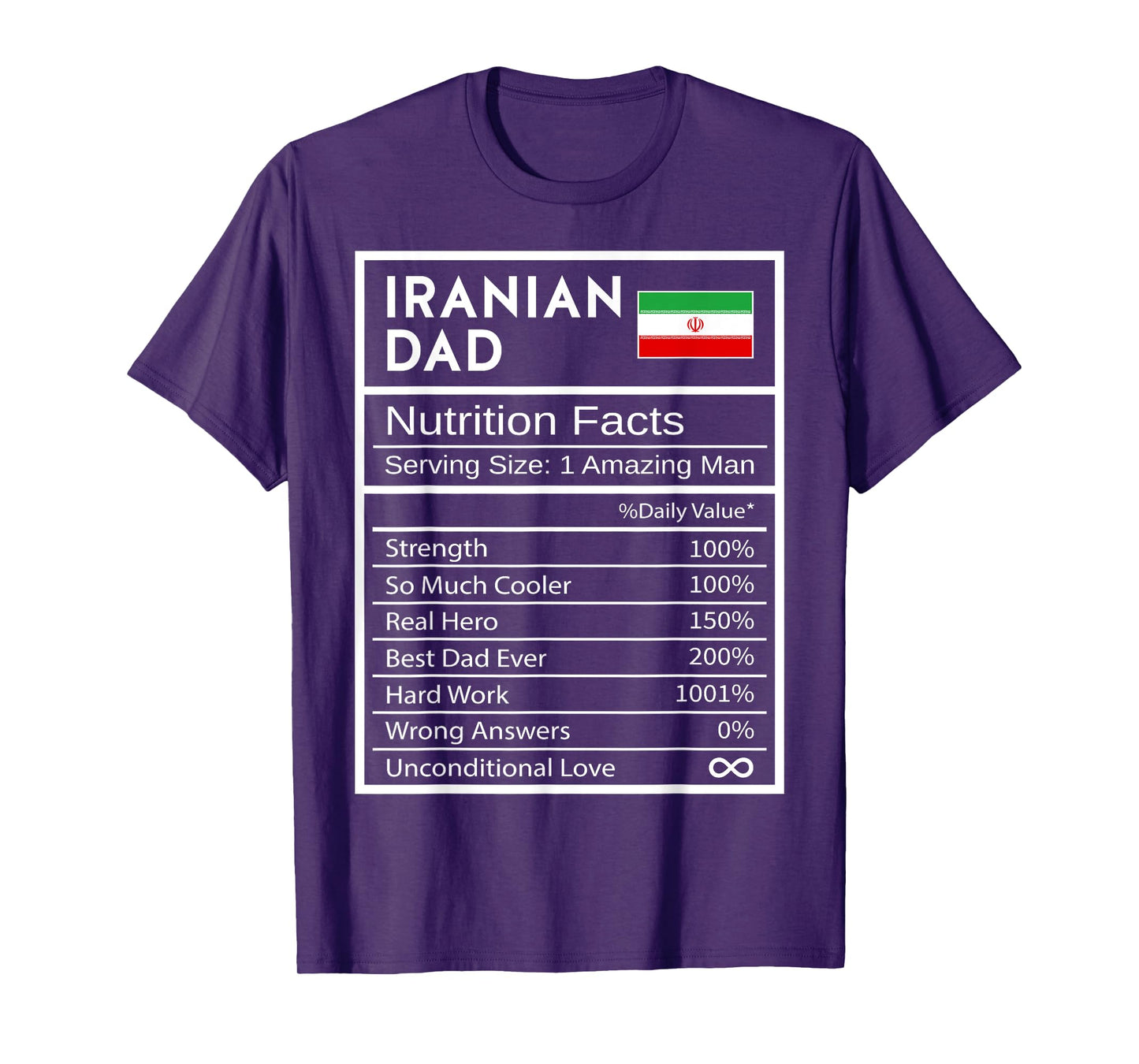 Iranian Dad Nutrition Facts National Pride Gift For Dad T-Shirt