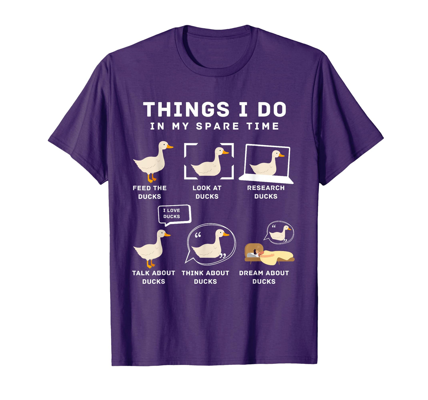 Things I Do In My Spare Time Ducks Love Cute Duck Moms Dads T-Shirt
