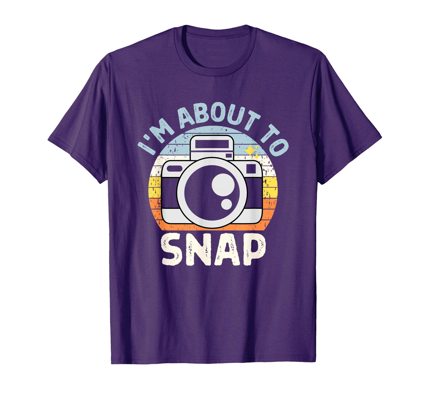 I'm About To Snap Photography Funny Photographer Camera Pun T-Shirt