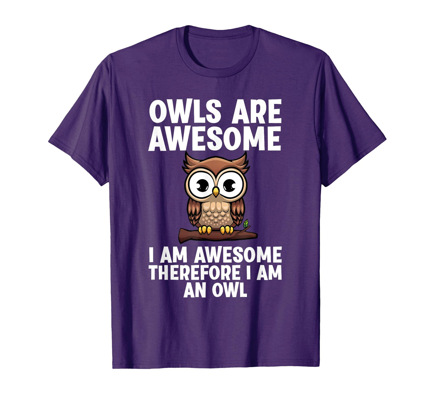 Funny Owl Design For Men Women Night Owl Animal Owl Lover T-Shirt