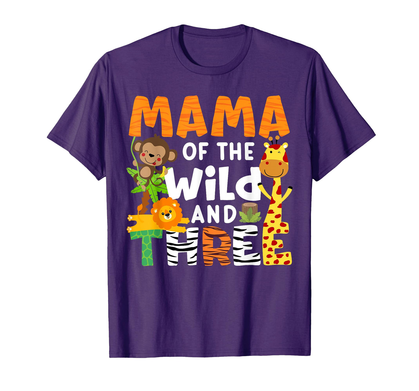 Mama Of The Wild and Three Zoo Theme Birthday Jungle Safari T-Shirt