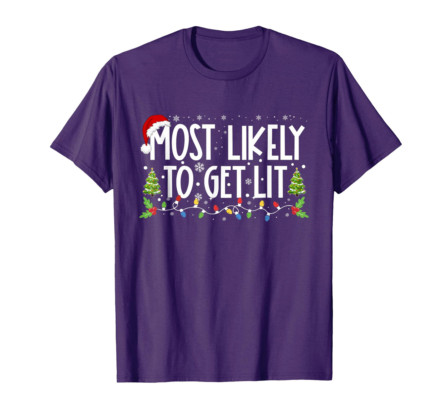 Most Likely To Get Lit Drinking Funny Family Christmas Xmas T-Shirt