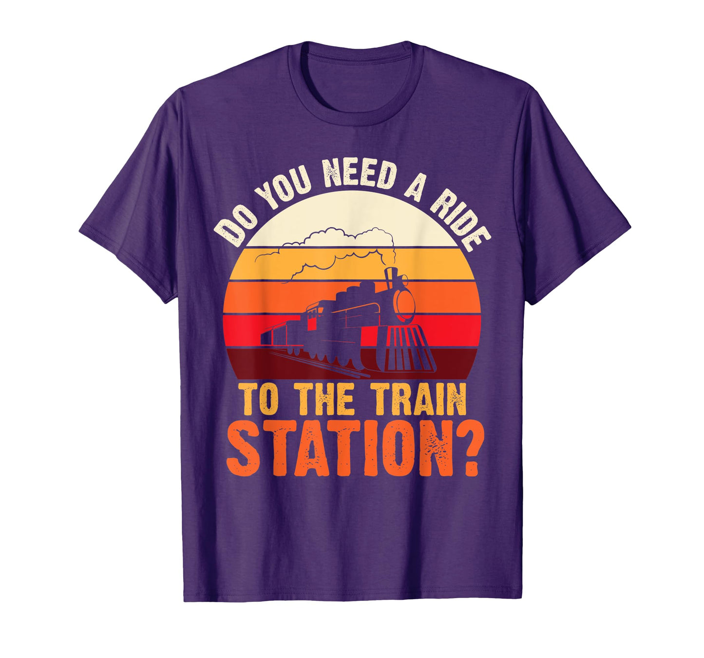 Do You Need a Ride To The train Station Retro Vintage Train T-Shirt