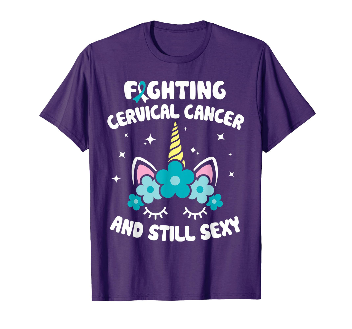 Fighting Cervical Cancer Still Sexy Cervical Cancer Warrior T-Shirt