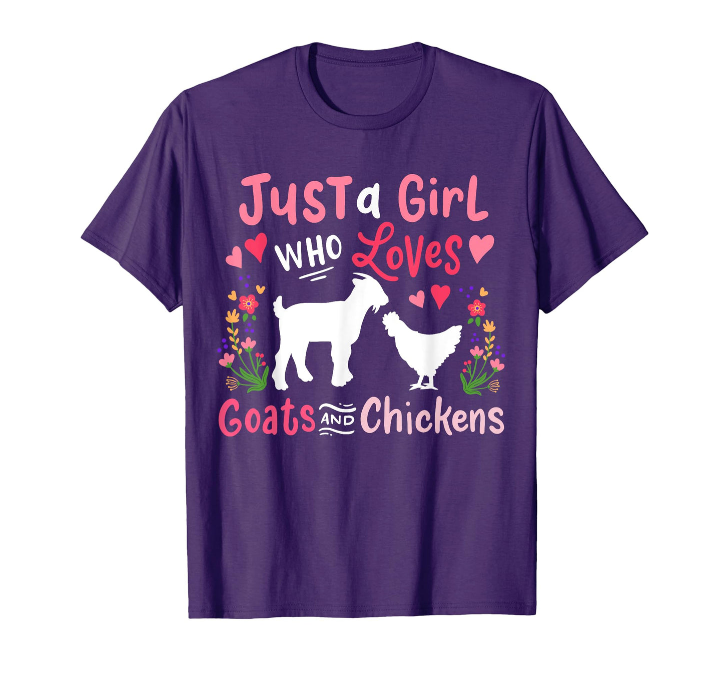 Goat Chicken Just A Girl Who Loves Goats And Chickens T-Shirt