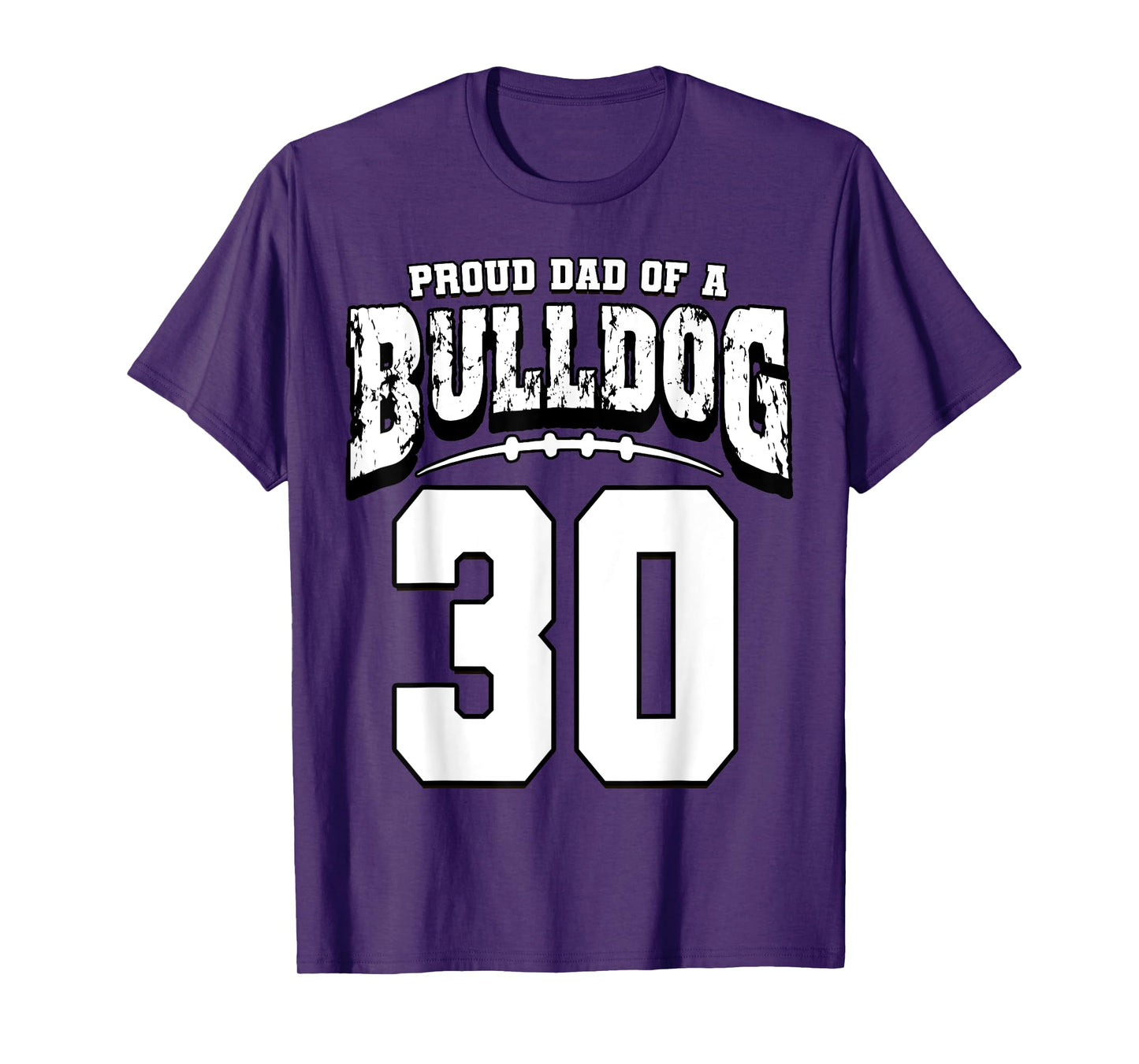 Proud Bulldog Football Dad Of Player 30 T-Shirt