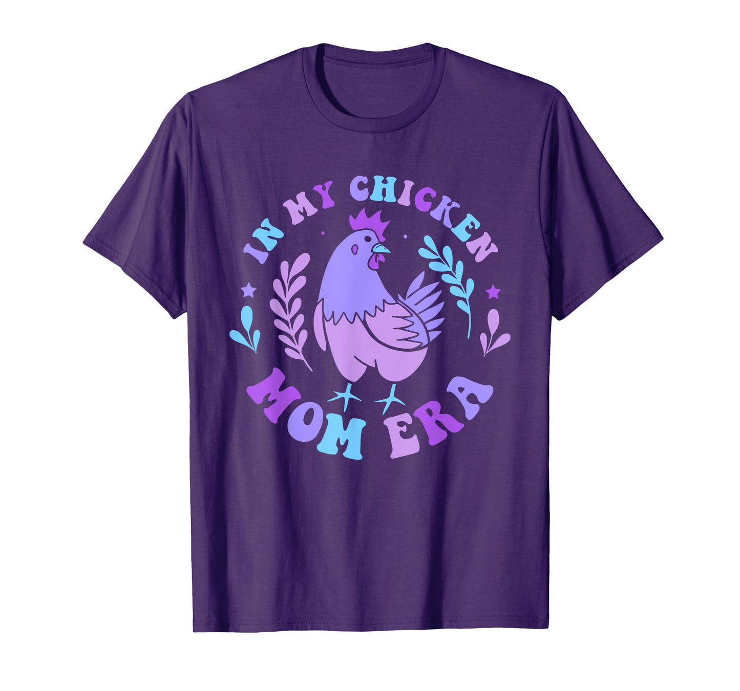 In My Chicken Mom Era Retro Groovy Mama Farm Country Animals T-Shirt