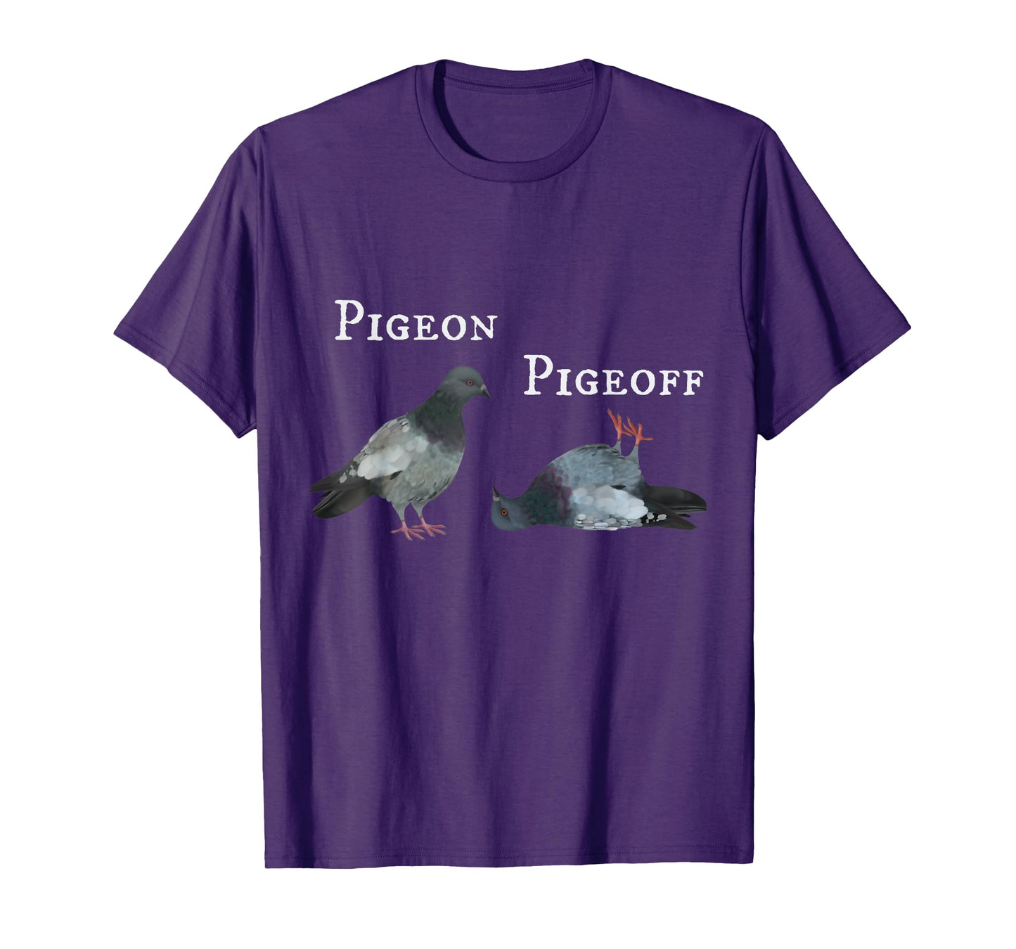 Dove / Pigeon Pigeoff on off (D010-0338A) T-Shirt