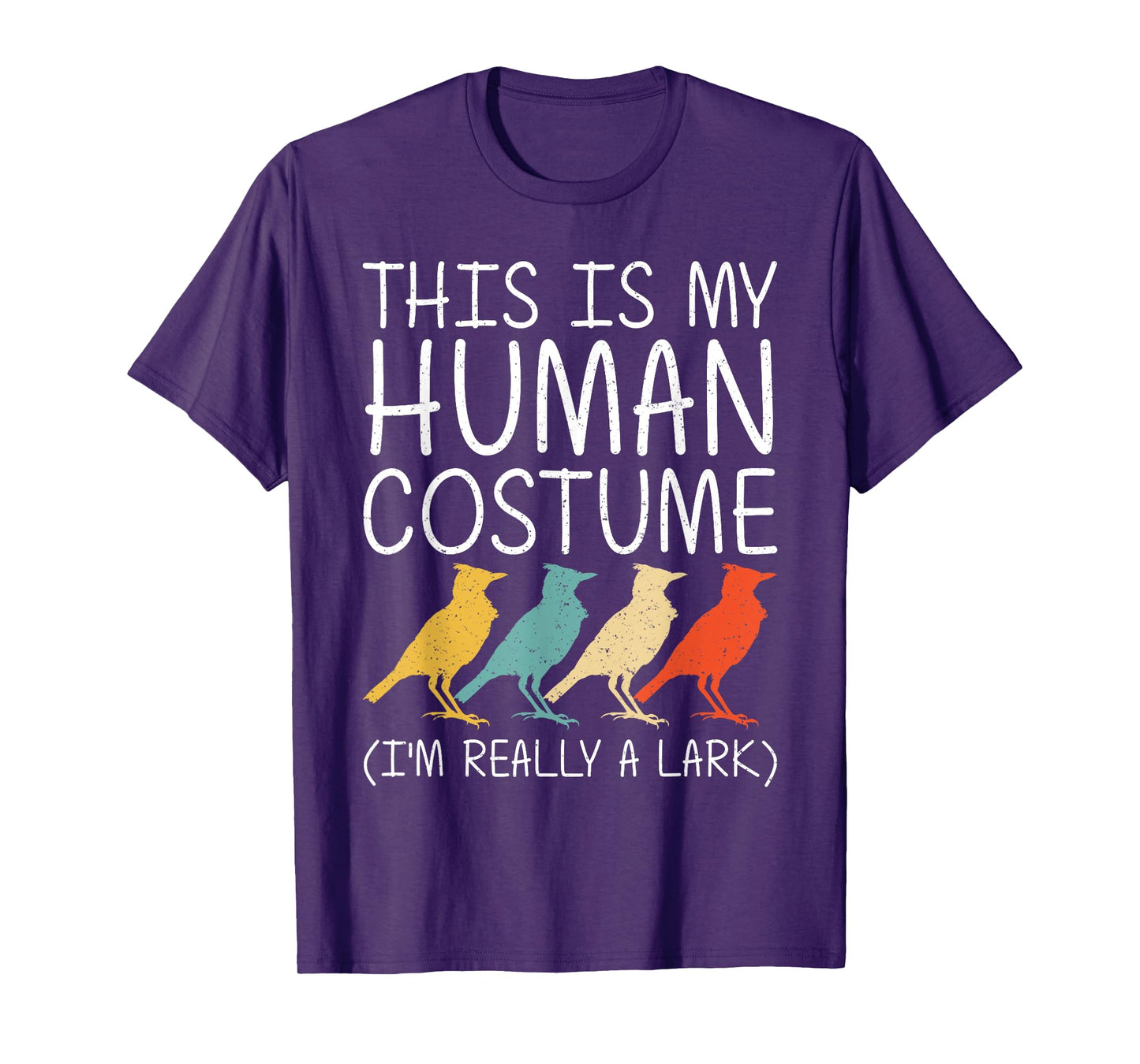 Lark Halloween Human Costume Passerine Bird Easy DIY Gift T-Shirt
