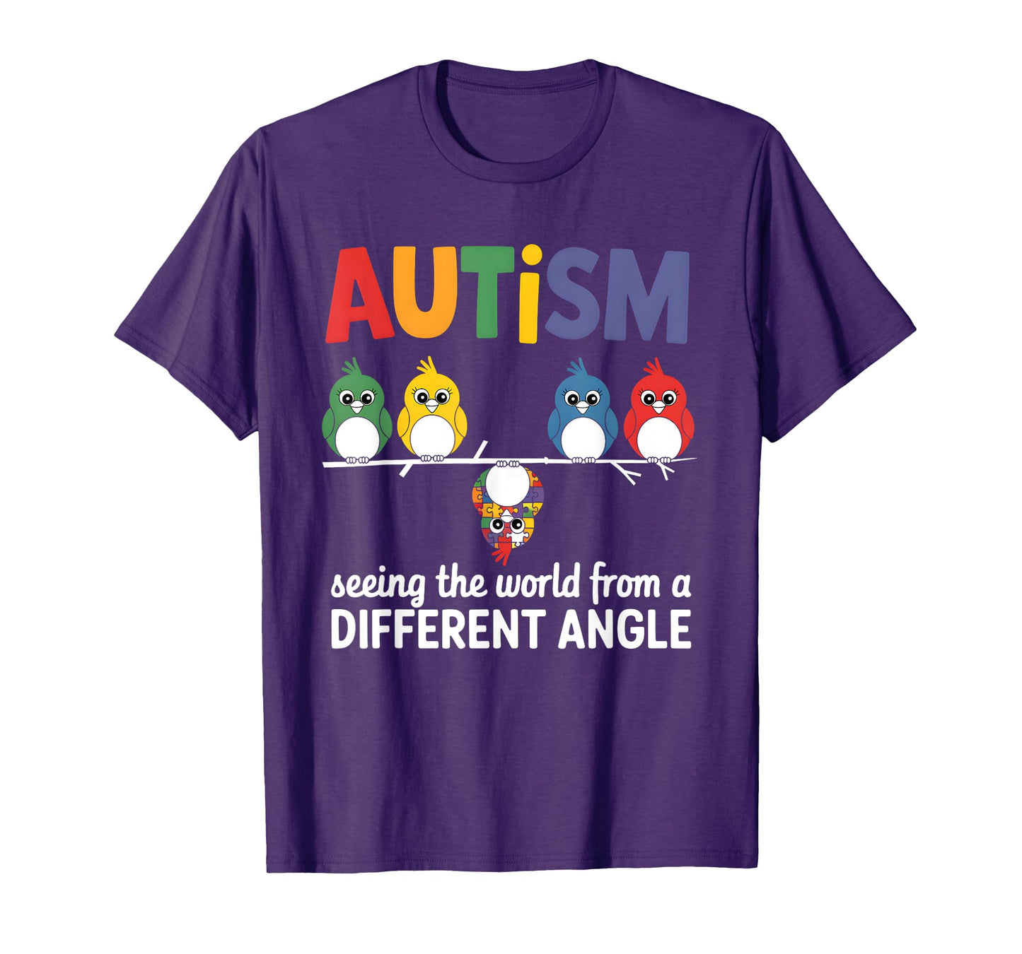 Autism Seeing The World From A Different Angle Cute Bird T-Shirt