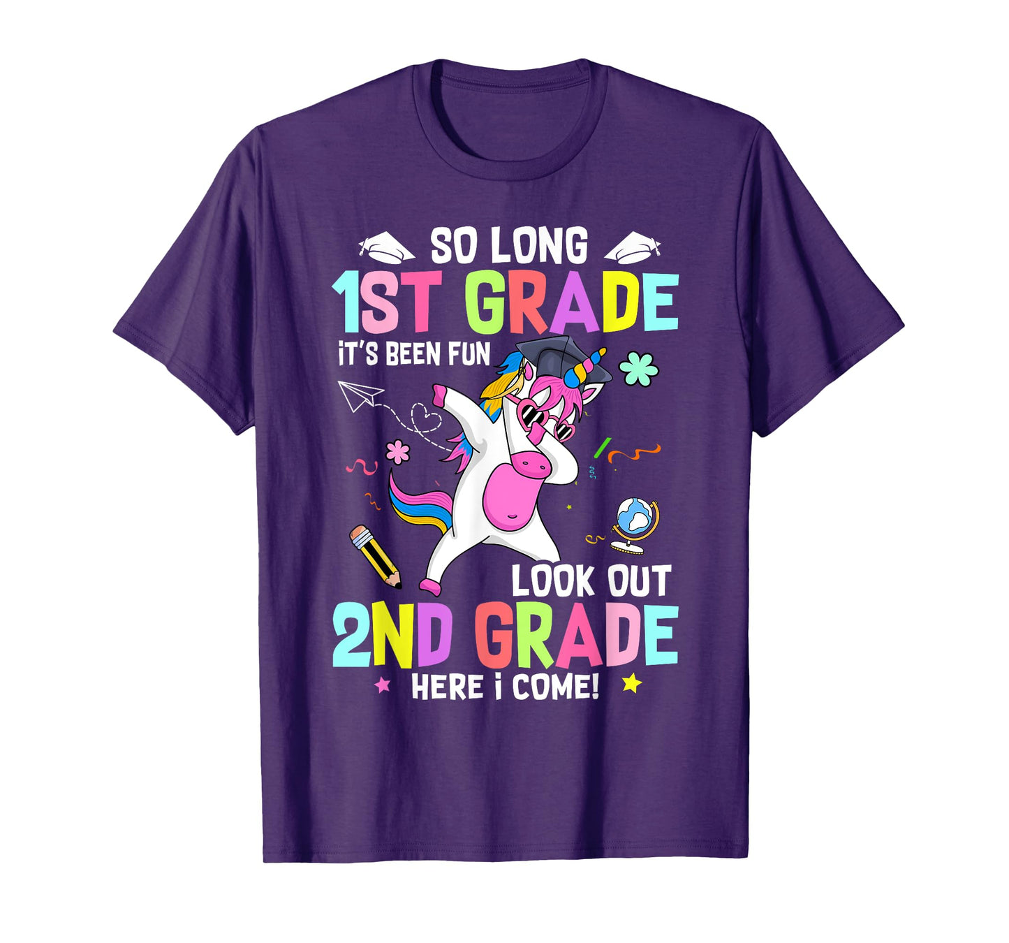 So Long 1st Grade It's Been Fun Look Out 2nd Grade Unicorn T-Shirt