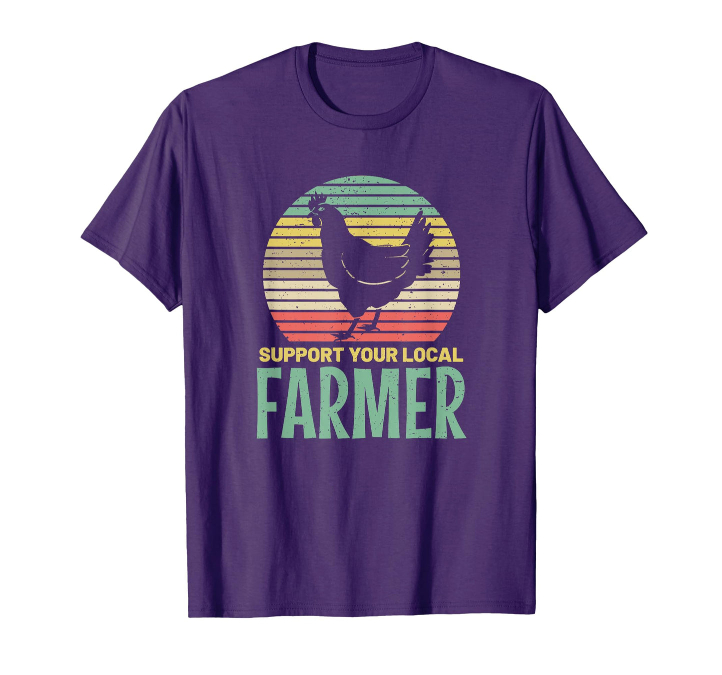 support your local farmer chicken farm country meat T-Shirt