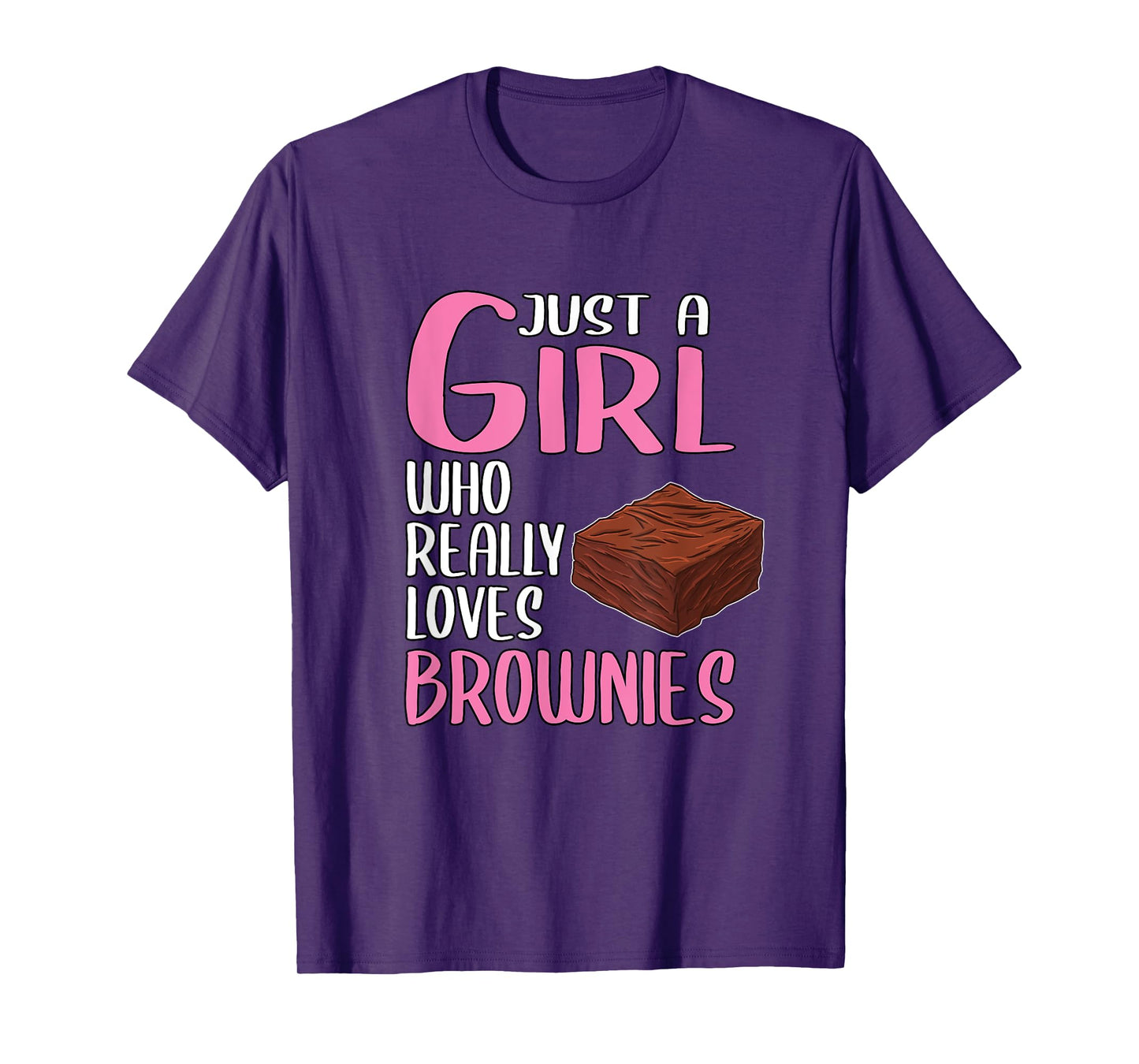 Womens Brownie Gift Just A Girl Who Really Loves Brownies T-Shirt