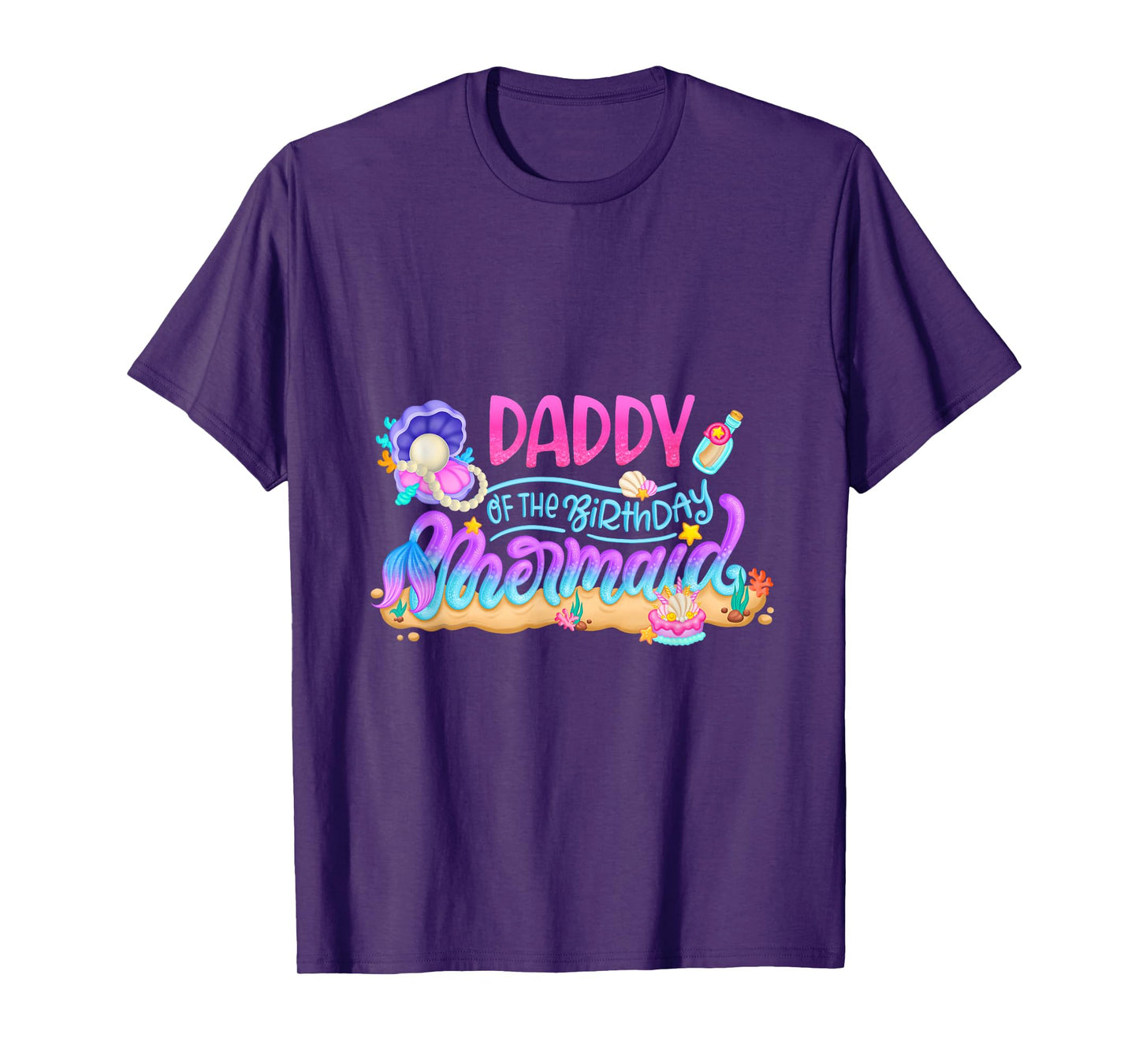 Daddy Of The Birthday Mermaid Party Matching Family Dad Men T-Shirt