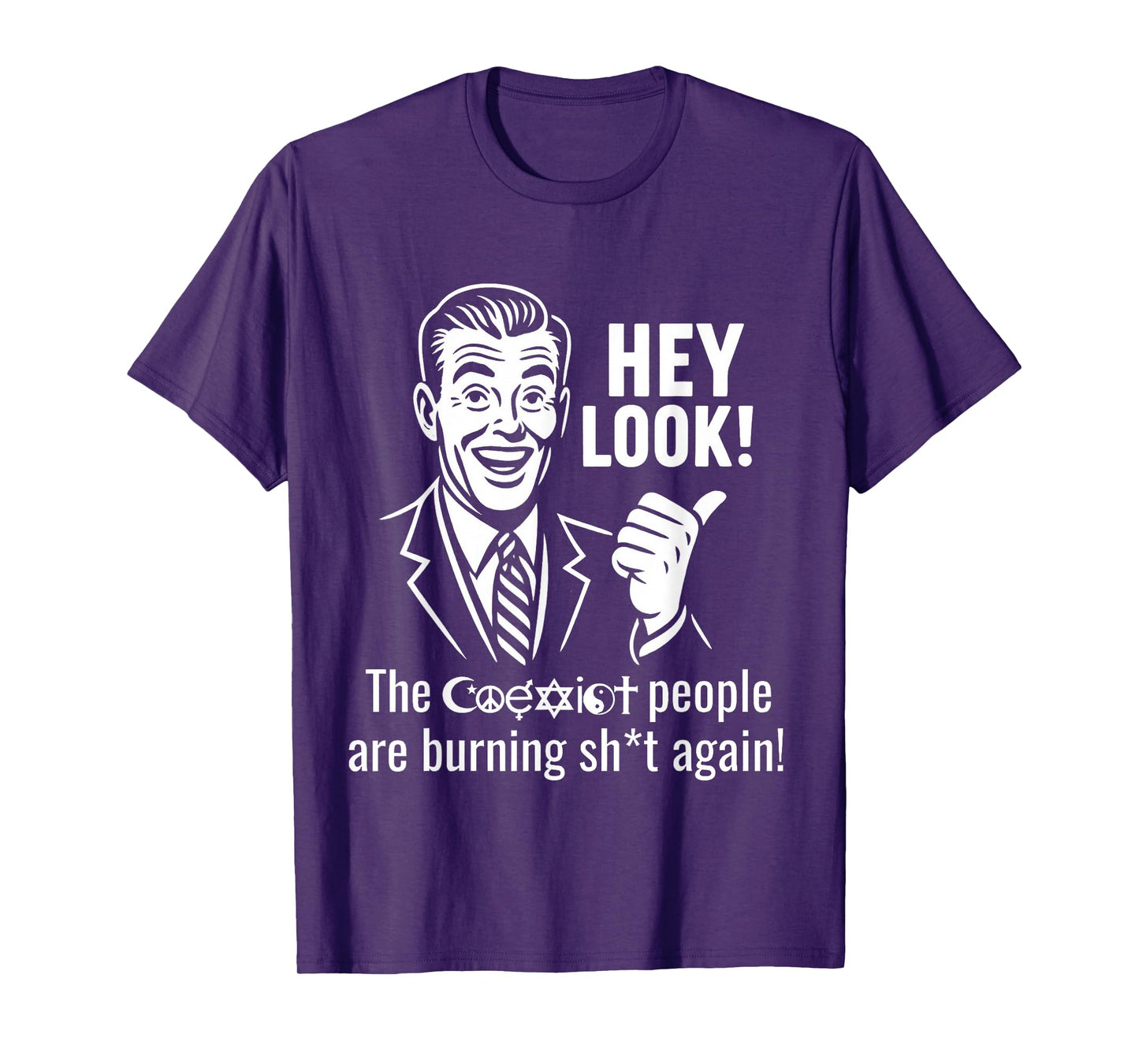 Hey Look The People Are Burning Again Funny Sarcasm Saying T-Shirt
