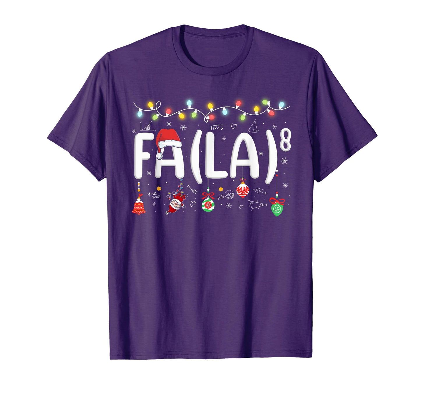 FA (LA)8 Funny Christmas Santa Fa La Math Teacher Student T-Shirt