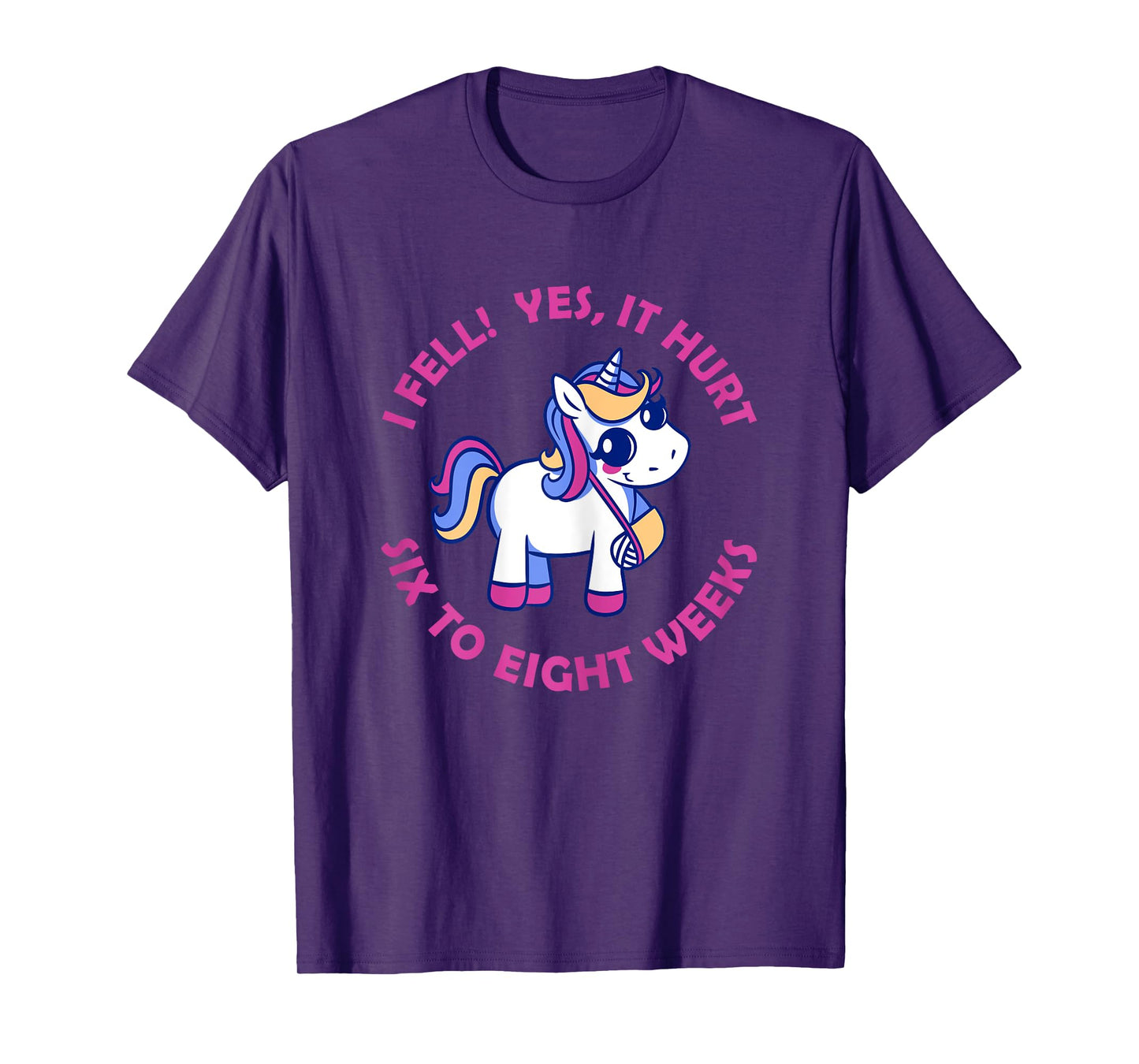 Unicorn Broken Arm I Fell Yes It Hurt for Girls T-Shirt