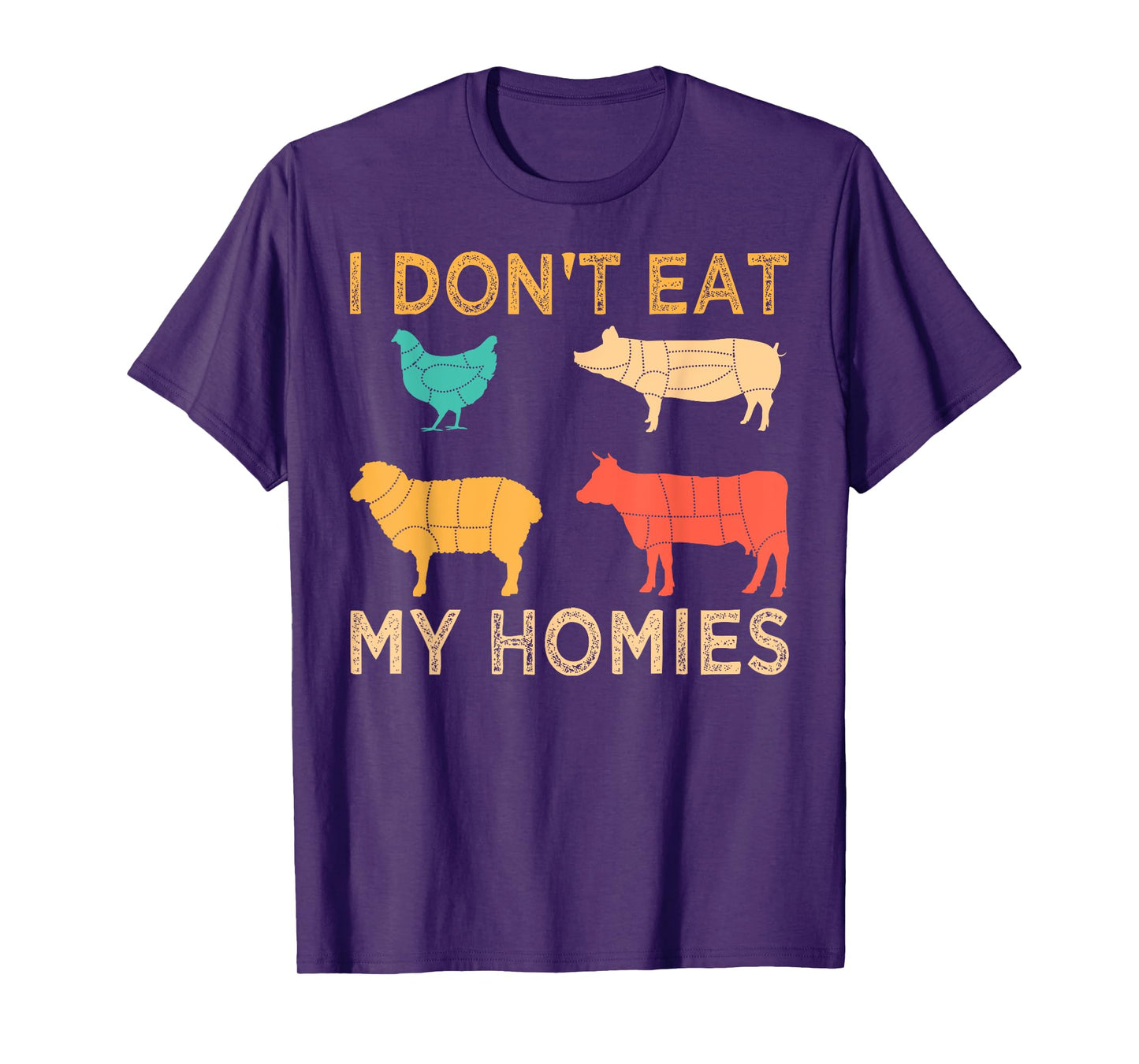 Vegan I Don't Eat My Homies Funny Vegetarian Retro Gift T-Shirt