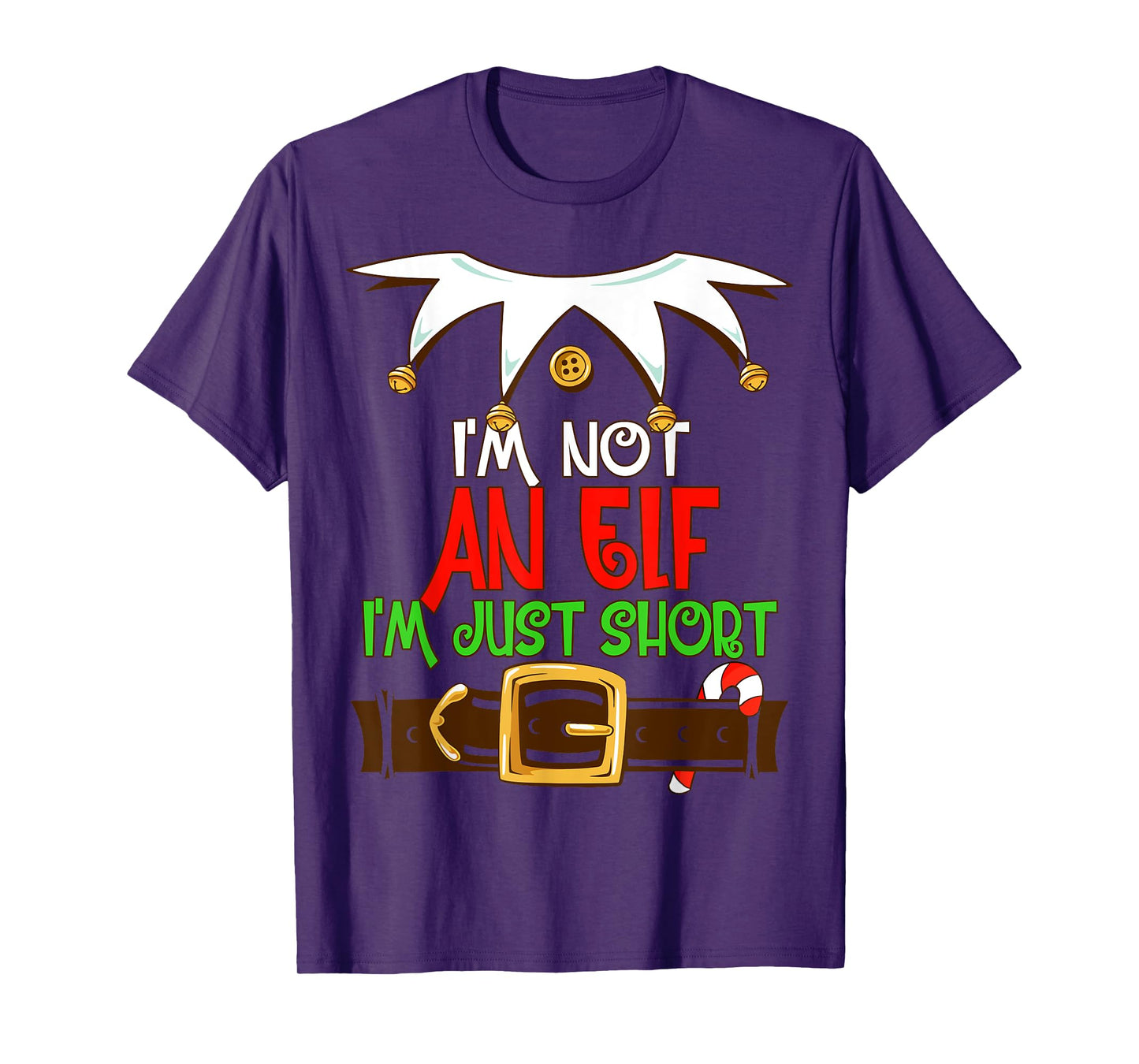 Funny Merry Christmas Elf Xmas I'm Not An Elf I'm Just Short T-Shirt
