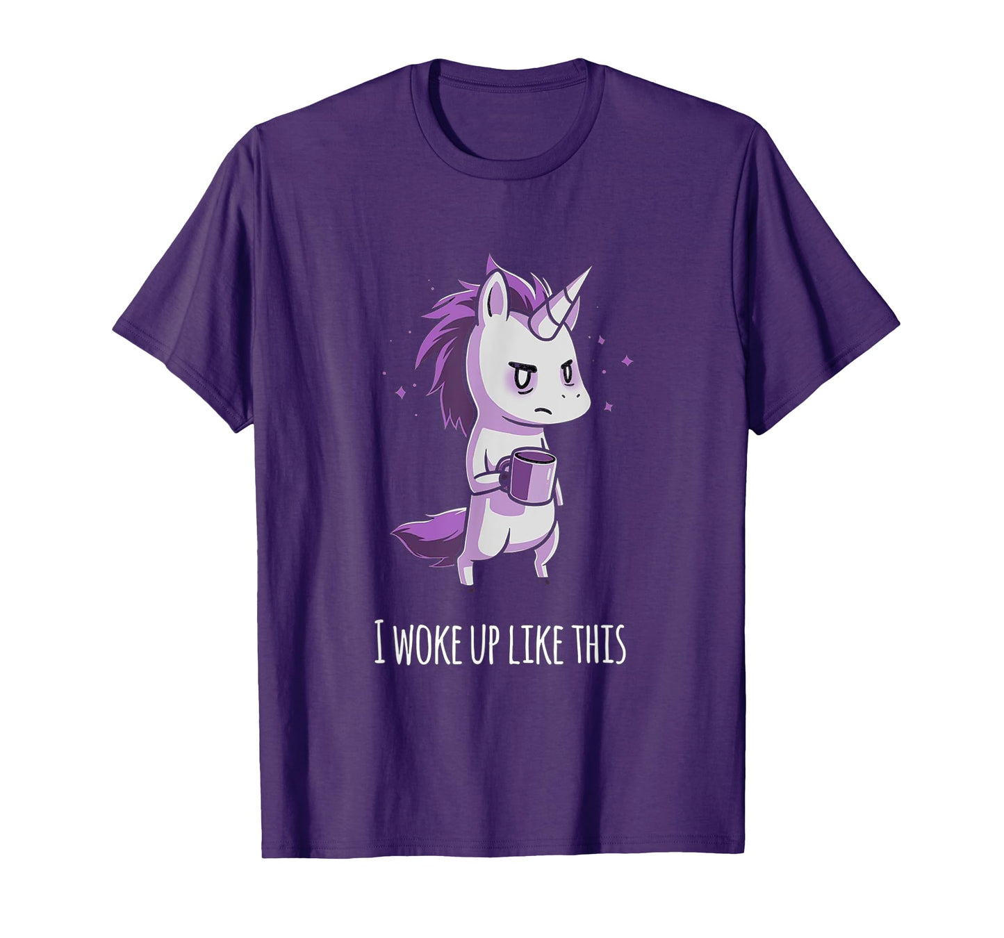 I woke up like this Unicorn T-Shirt