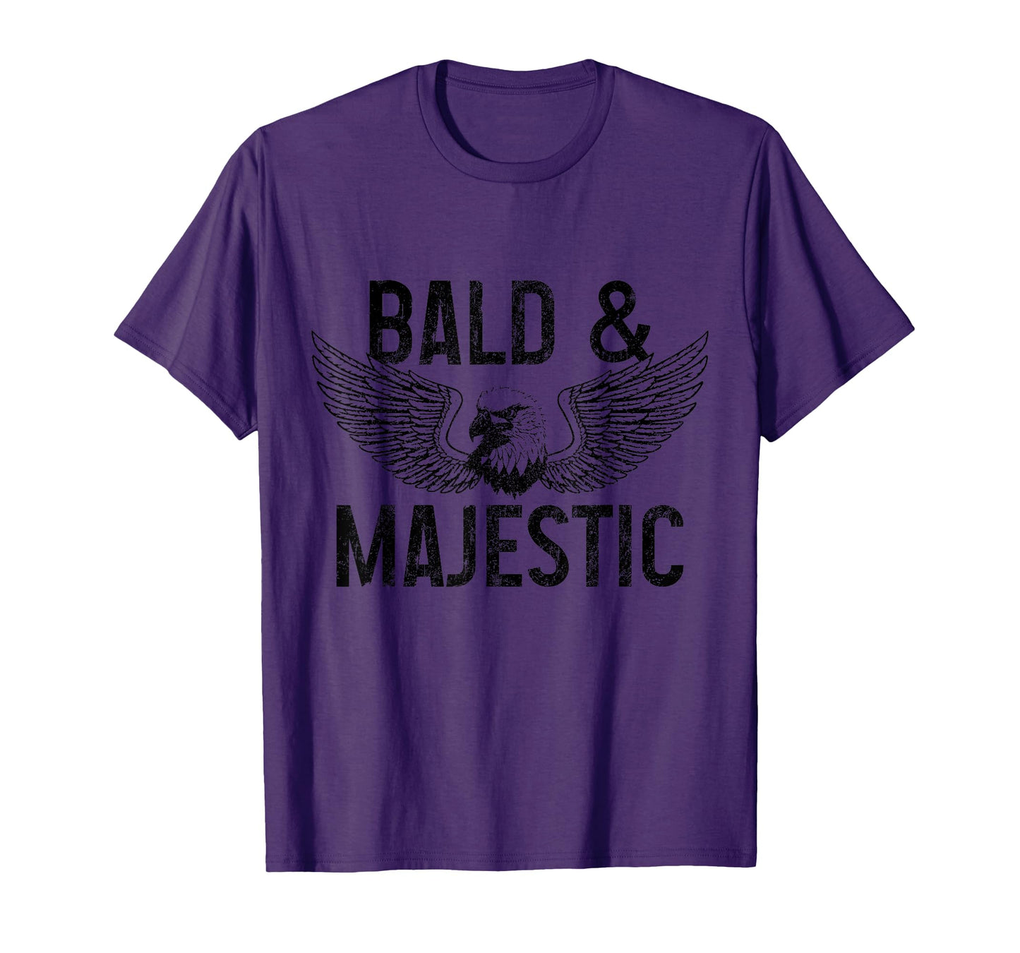 Bald & Majestic Funny Bald Eagle Father's Day Bald Guy T-Shirt