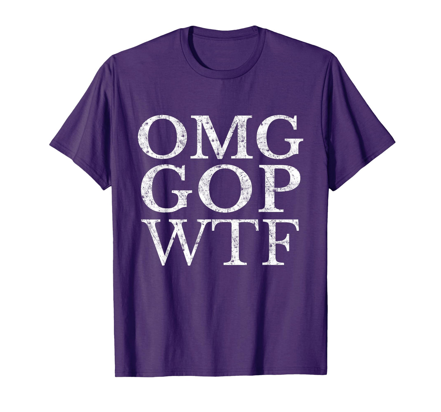 OMG GOP WTF Anti Trump Republican T Shirt T-Shirt