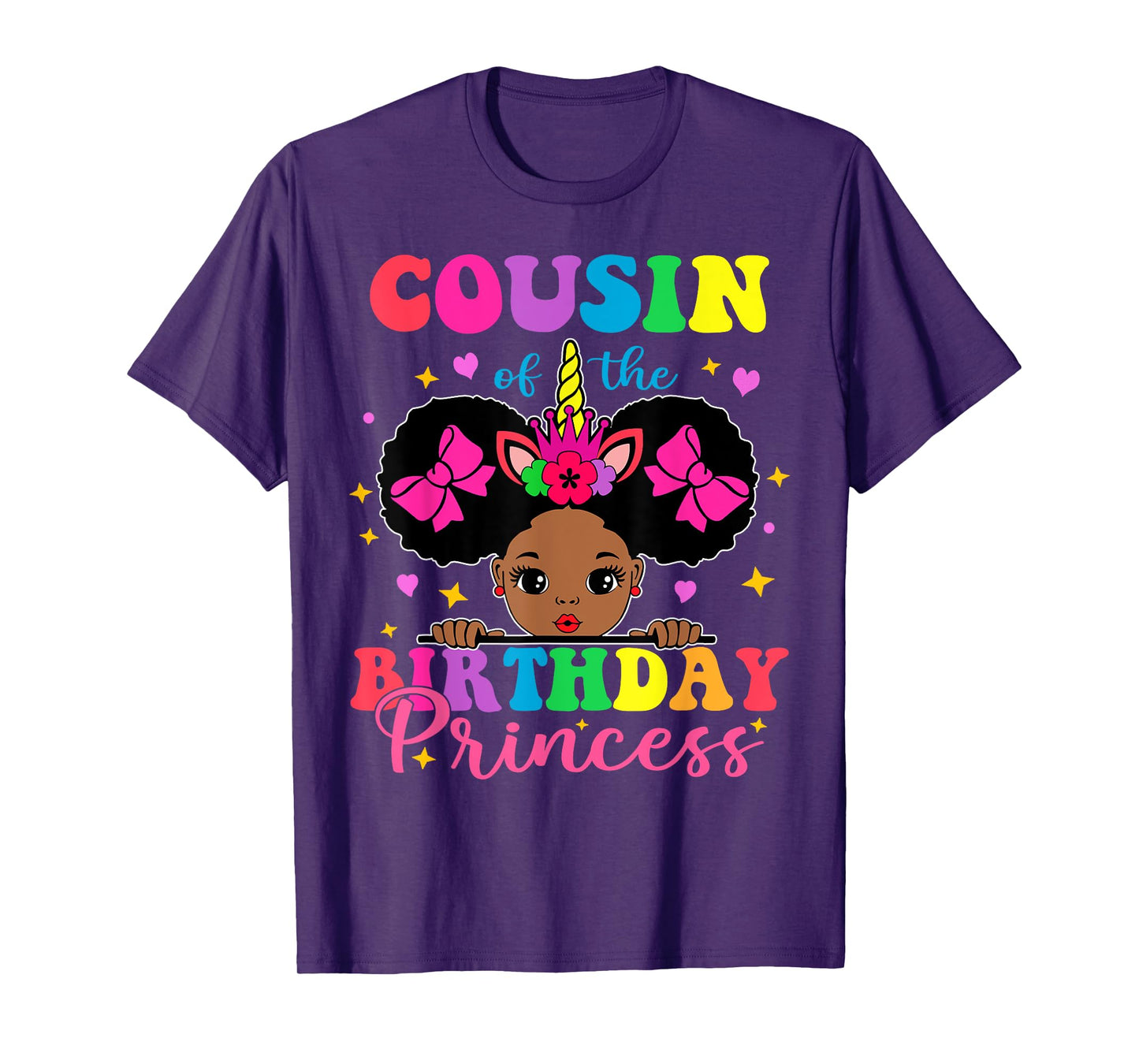 Cousin of The Birthday Girl Princess Afro Melanin Unicorn T-Shirt