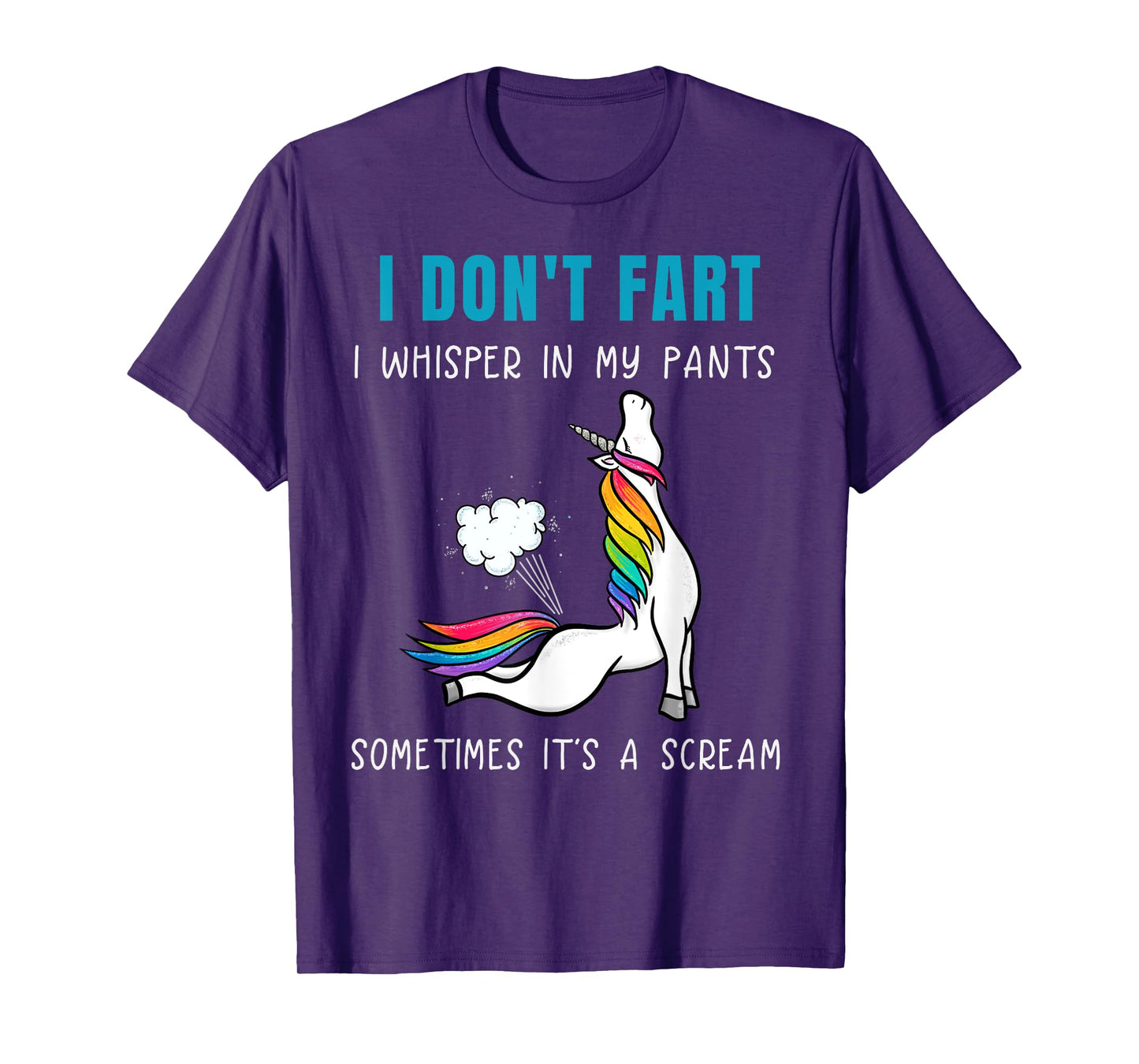 Funny Rainbow Unicorn I Don't Fart Whisper In Pants T-Shirt