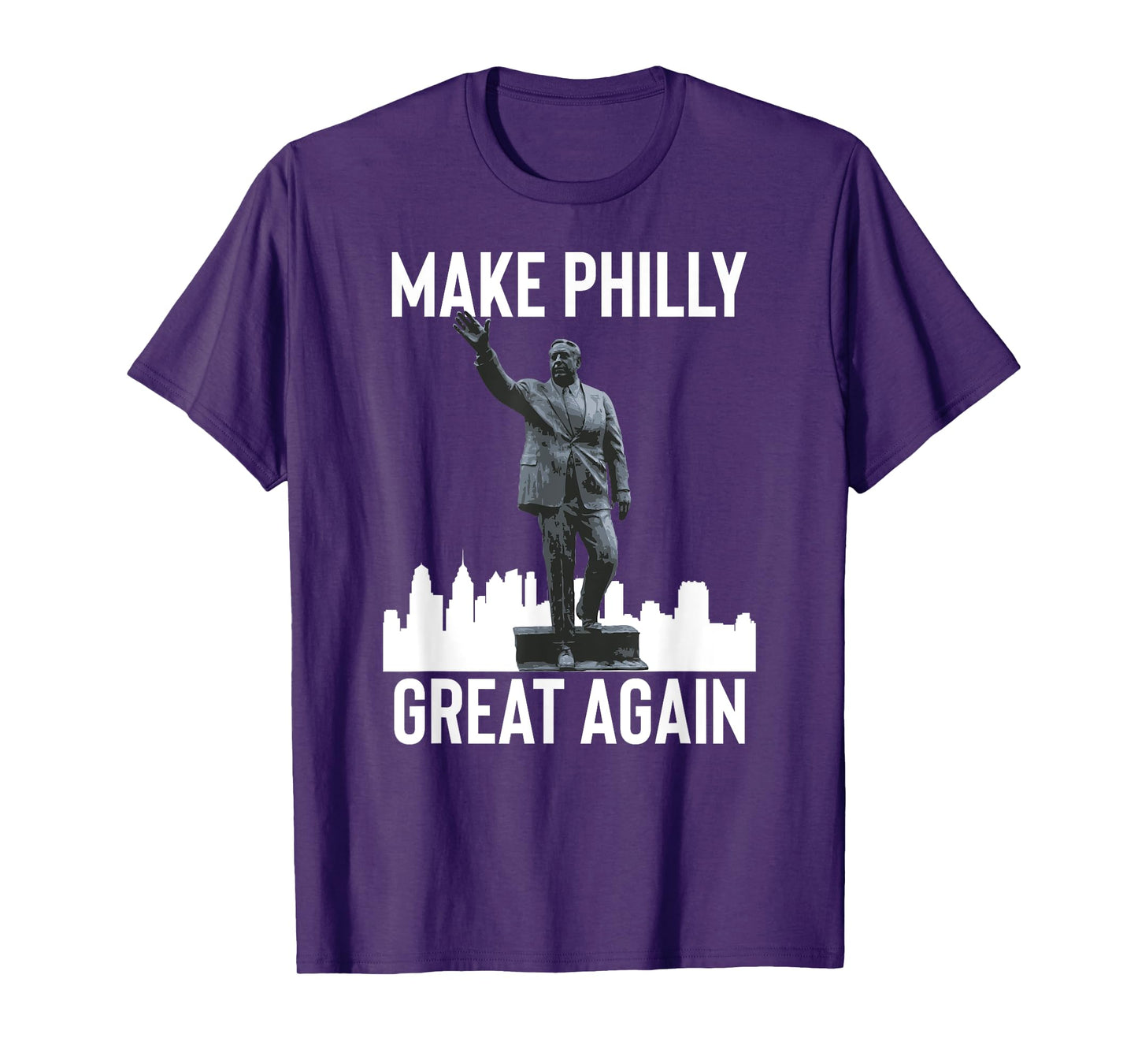Make Philly Great Again Mayor Frank Rizzo Statue T-Shirt
