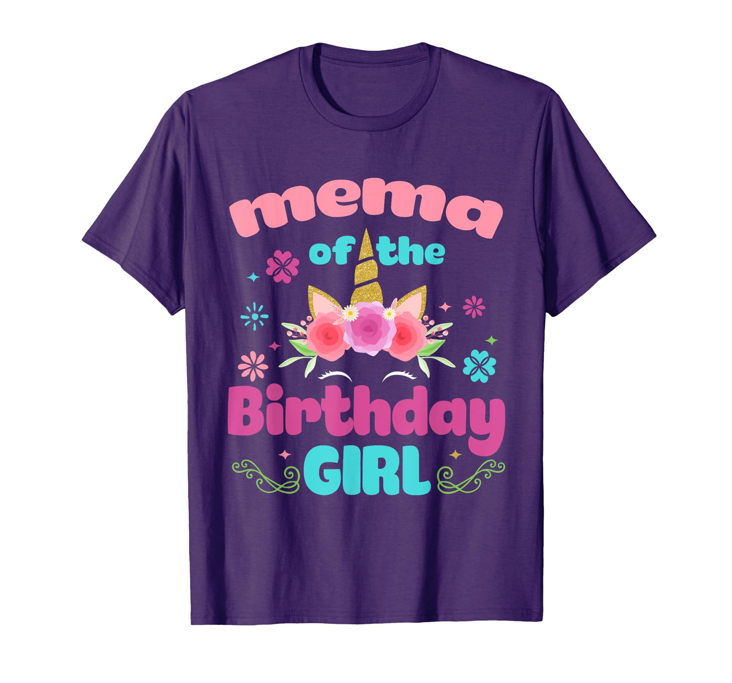 Mema of The Birthday Girl Unicorn Flower Grandma T-Shirt