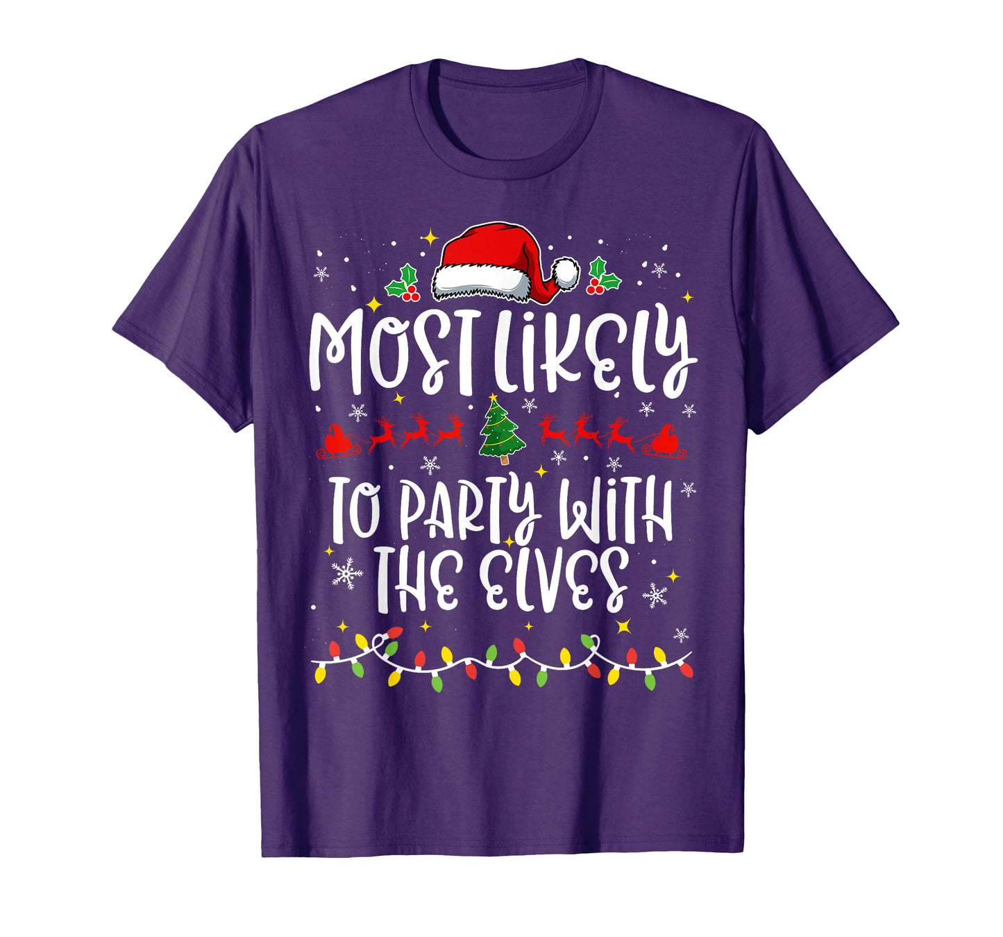 Most Likely to Party With The Elves Family Funny Christmas T-Shirt