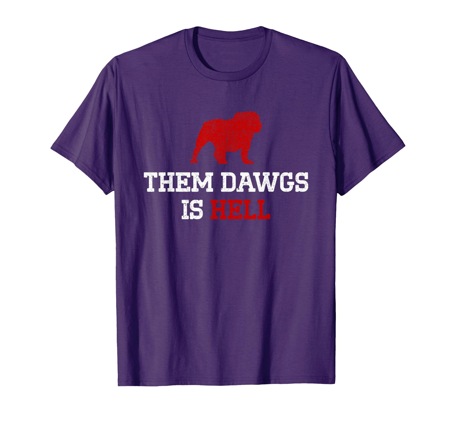 Them Dawgs Is Hell T-Shirt