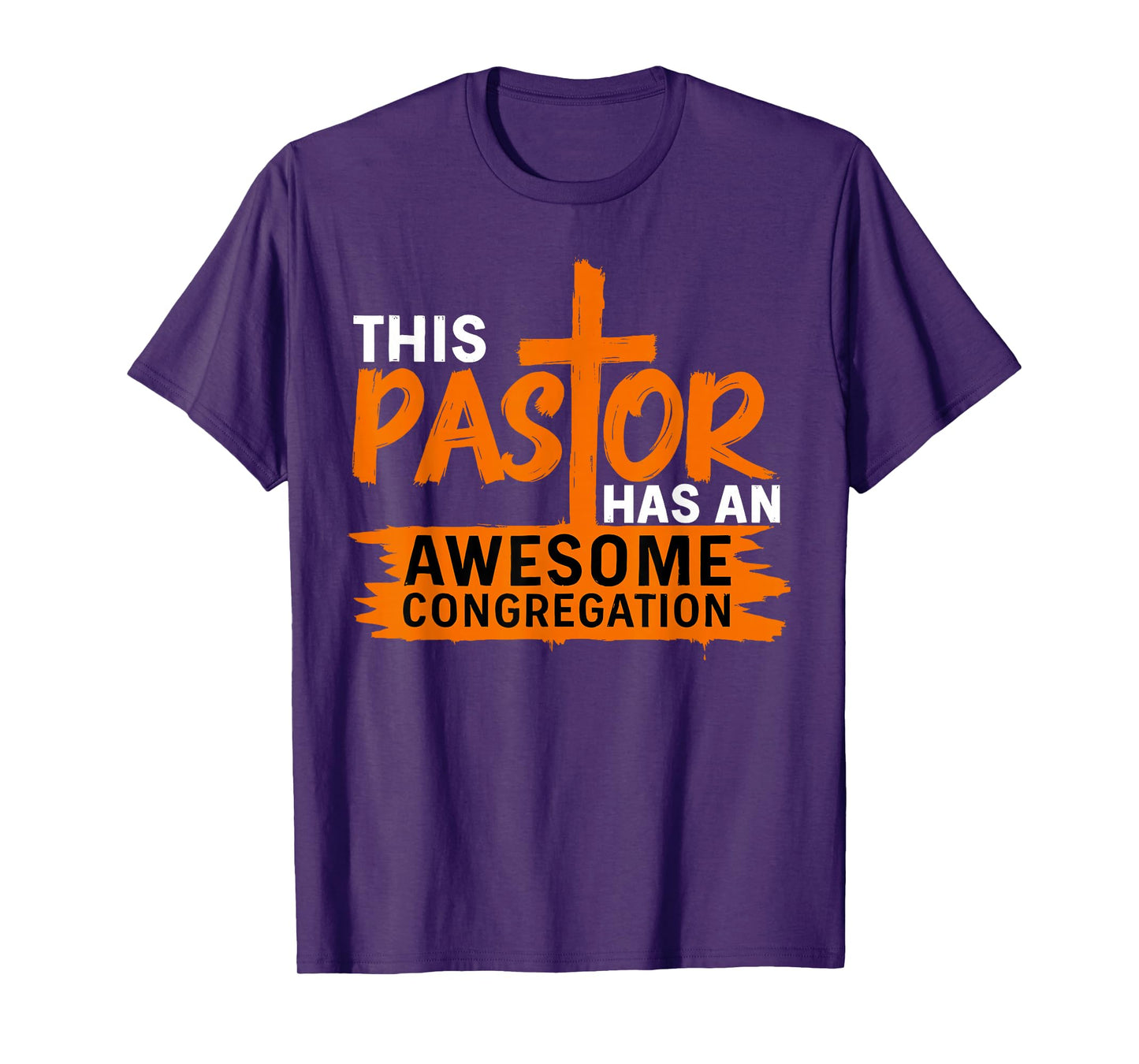 This Pastor Has An Awesome Congregation Religious Christian T-Shirt