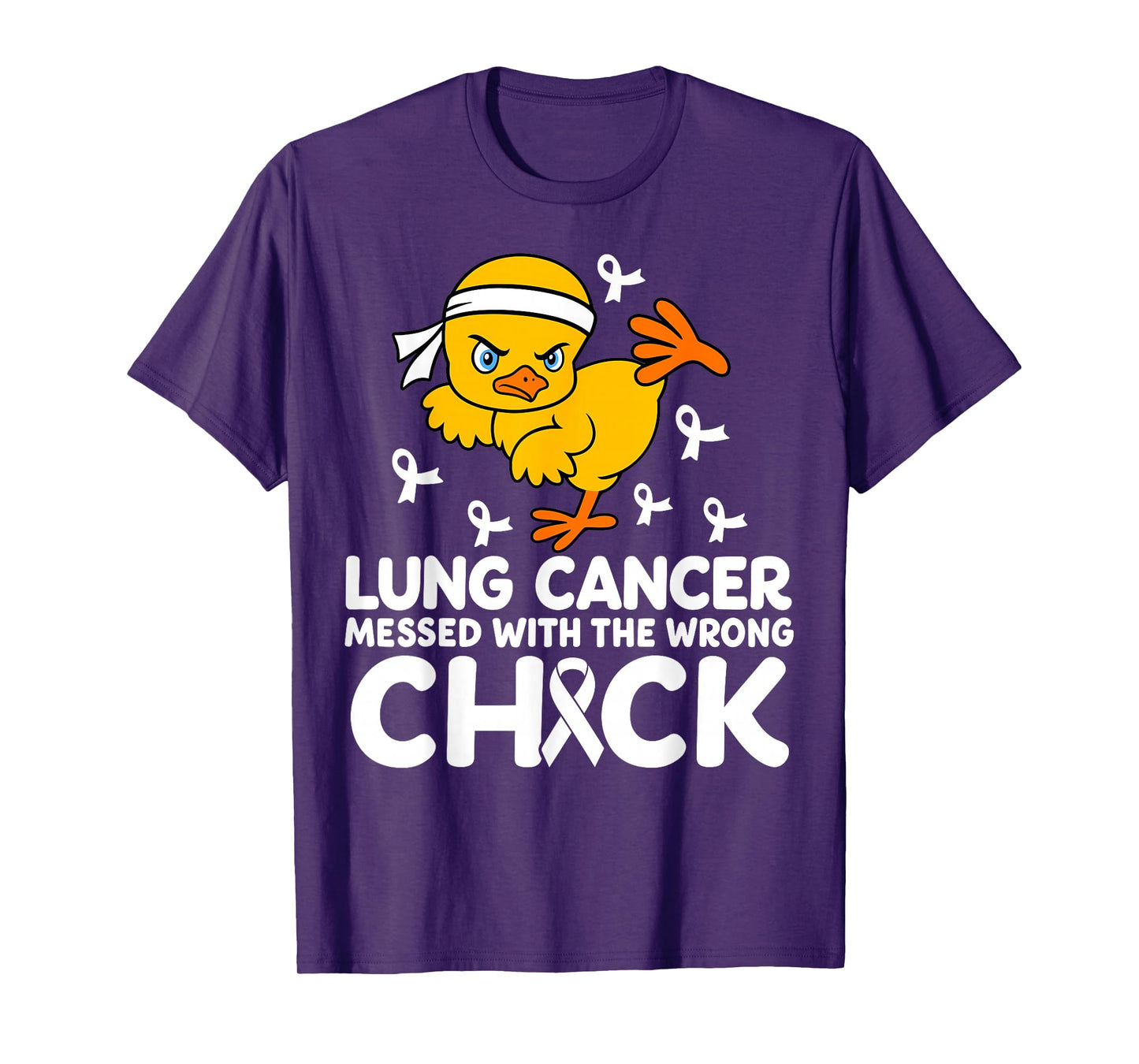 Lung Cancer Messed With The Wrong Chick Awareness T-Shirt