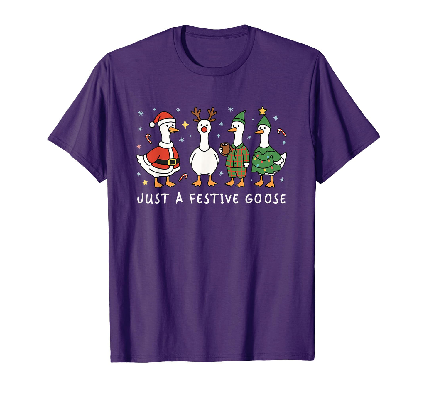 Just A Festive Goose Christmas Funny Silly Holiday Party T-Shirt