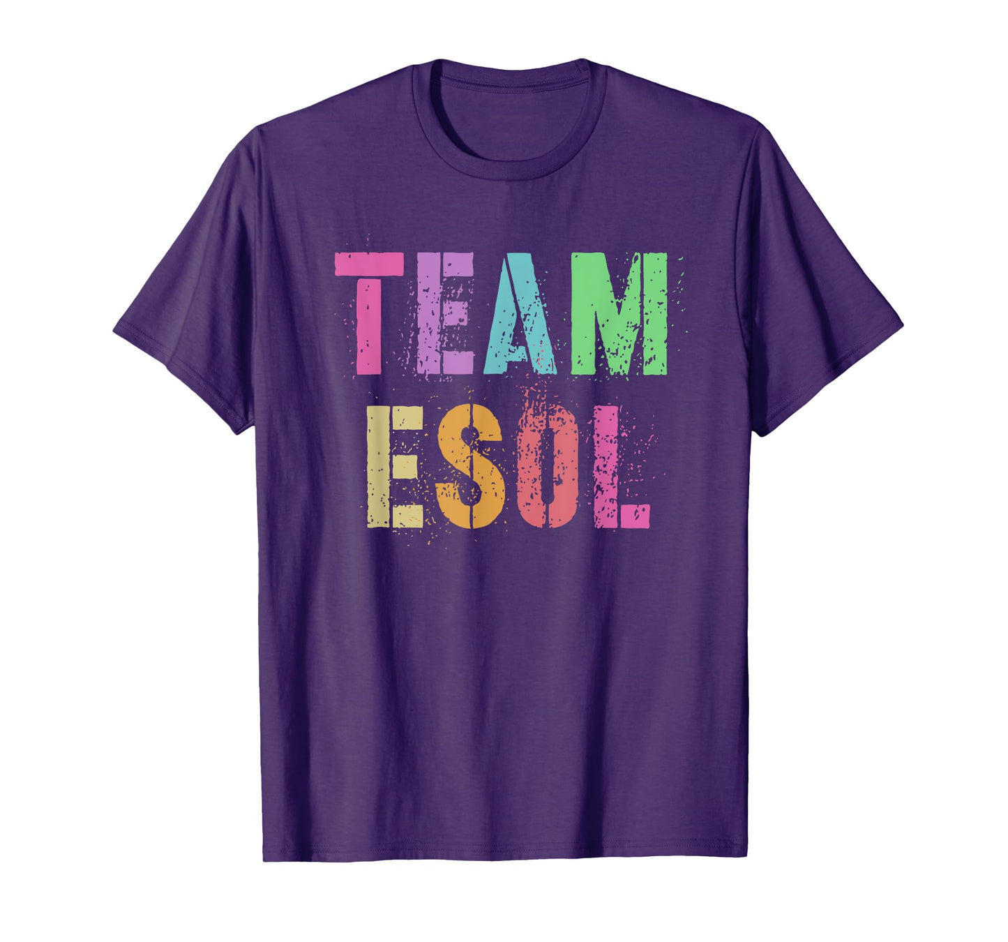 TEAM ESOL ESL Teacher Crew Teach English Language Squad Men Women Kids T-Shirt