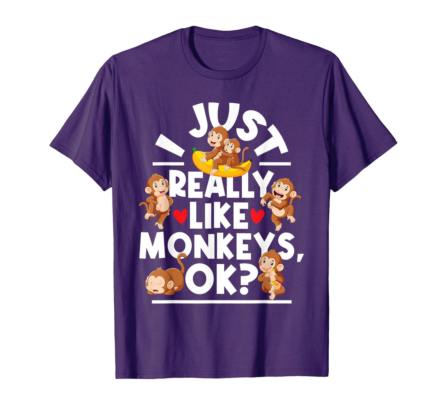 I Just Really Like Monkeys - Monkey Lover Primate Zookeeper T-Shirt